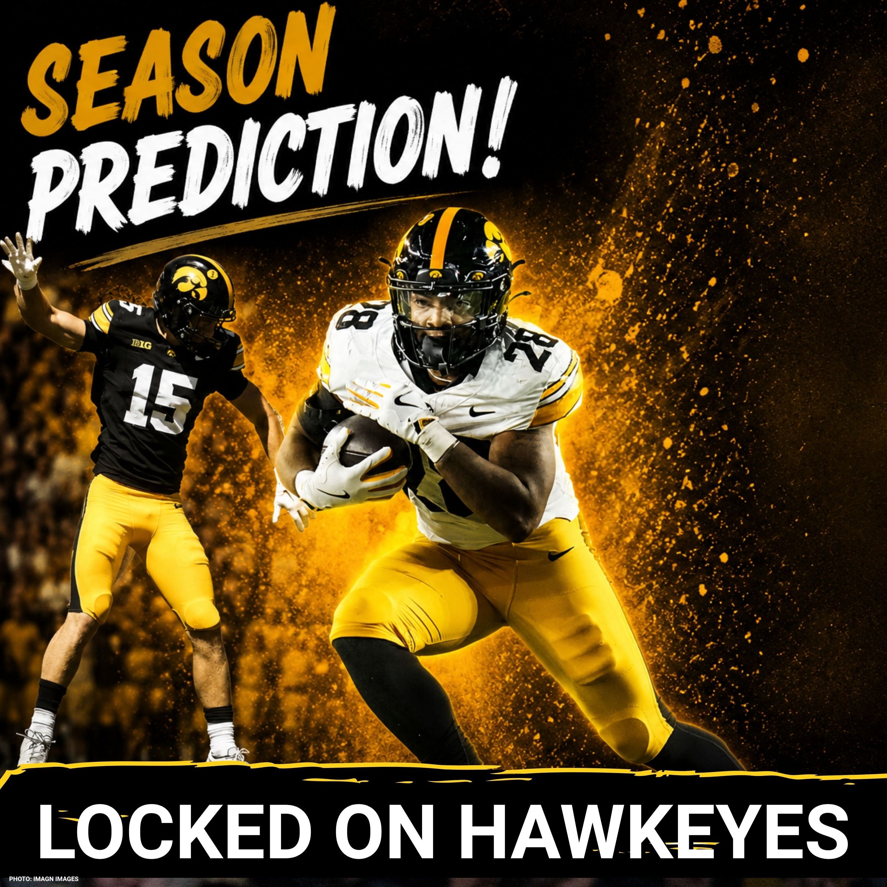 SEASON PREDICTION: Iowa Hawkeyes 2026 Outlook IGNITES Debate—Quarterback Drama, Bold Upset Picks