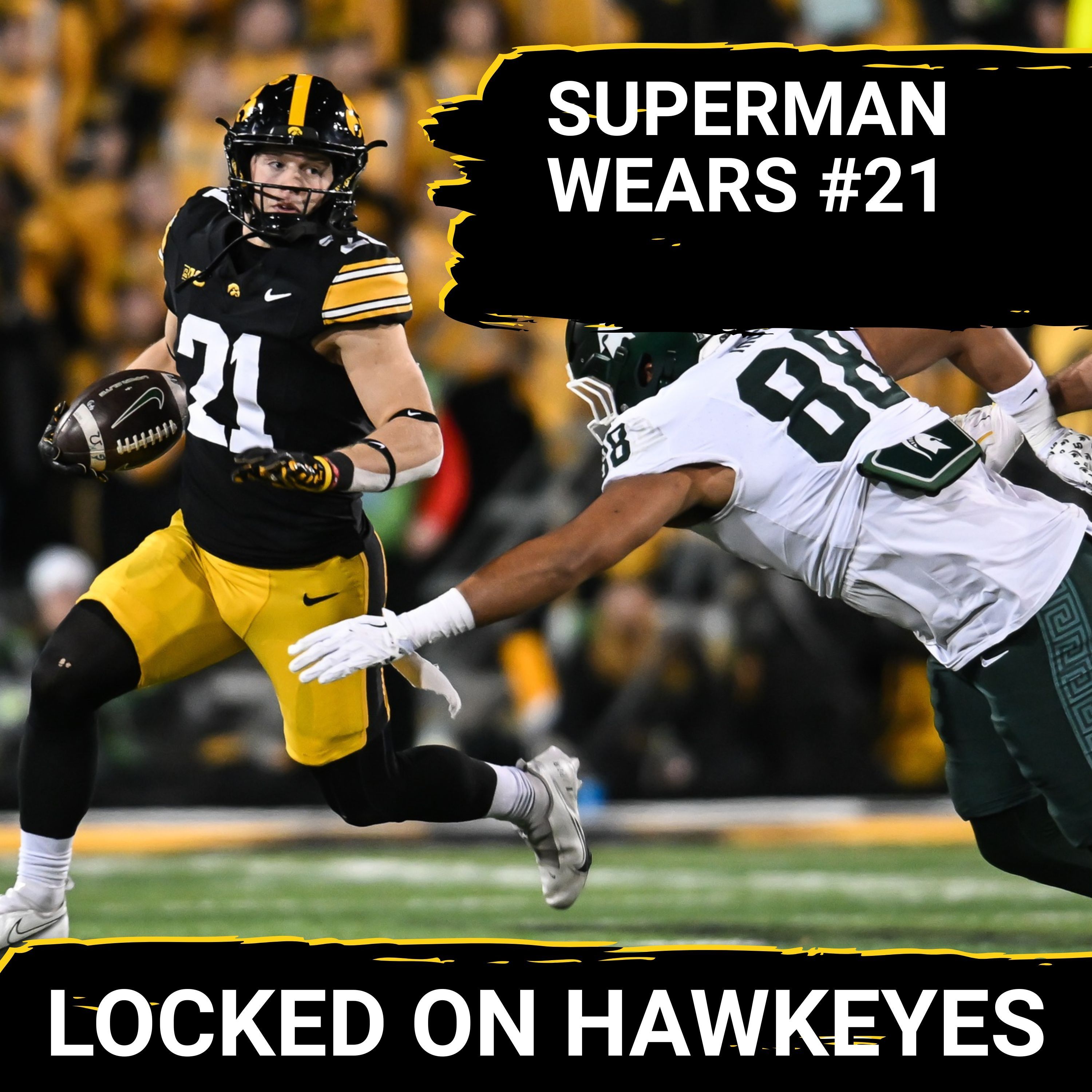 SURVIVOR:  Iowa Escapes Michigan State as Kaden Wetgen & Drew Stevens DELIVER in Senior Day Victory