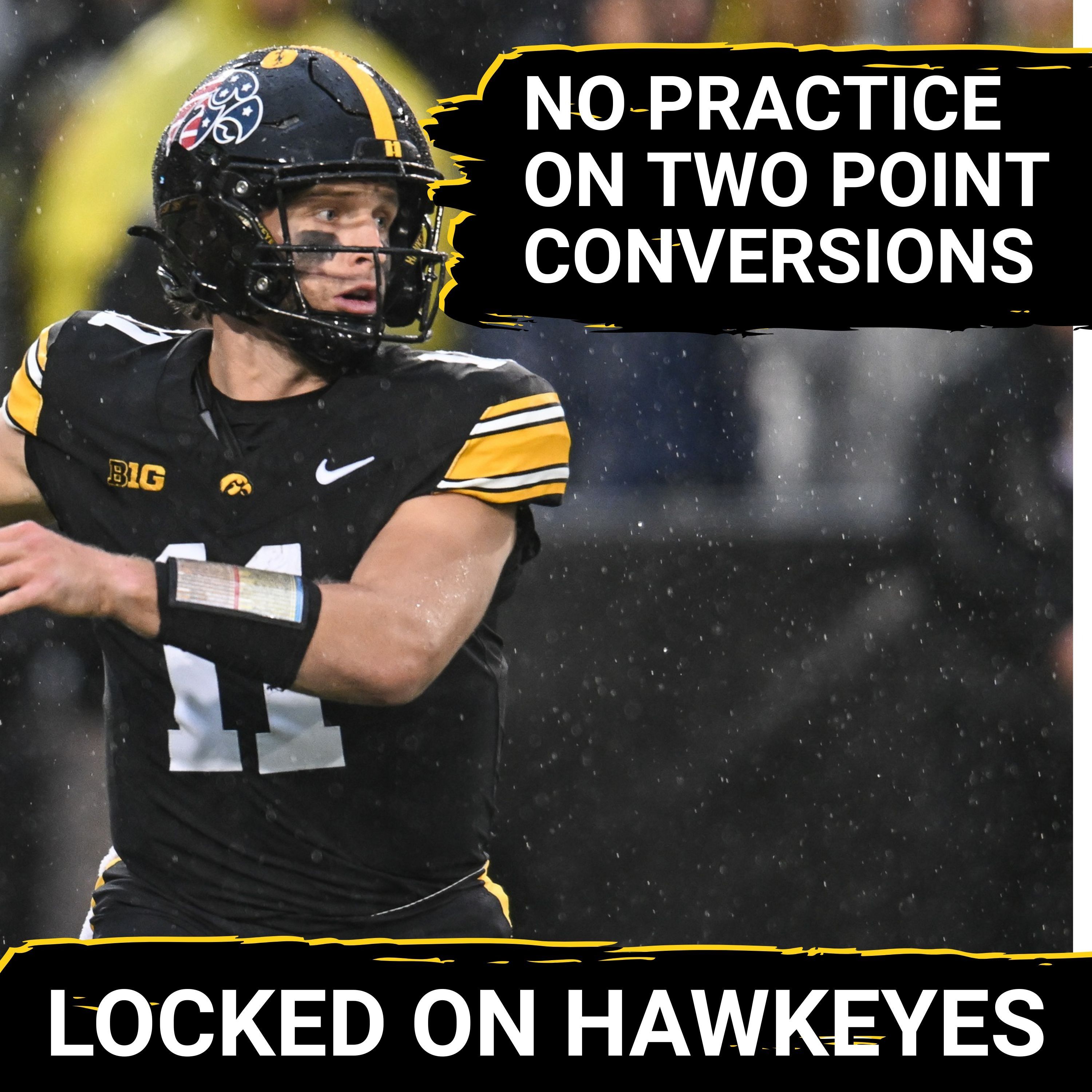 FAILURE: Iowa’s Inexcusable 2-Point Troubles EXPLAINED—Mark Gronowski’s Honest Comments