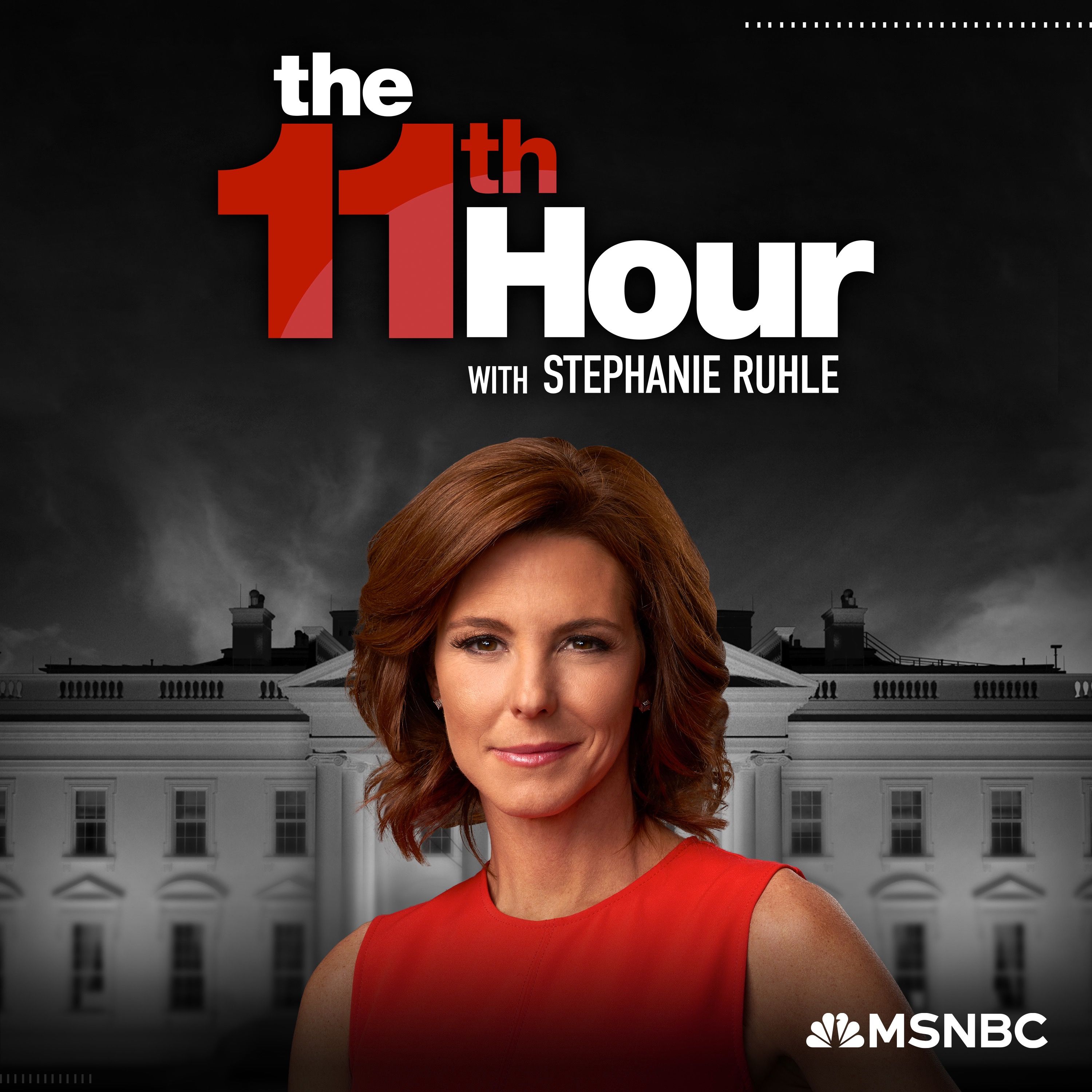 The 11th Hour with Stephanie Ruhle podcast