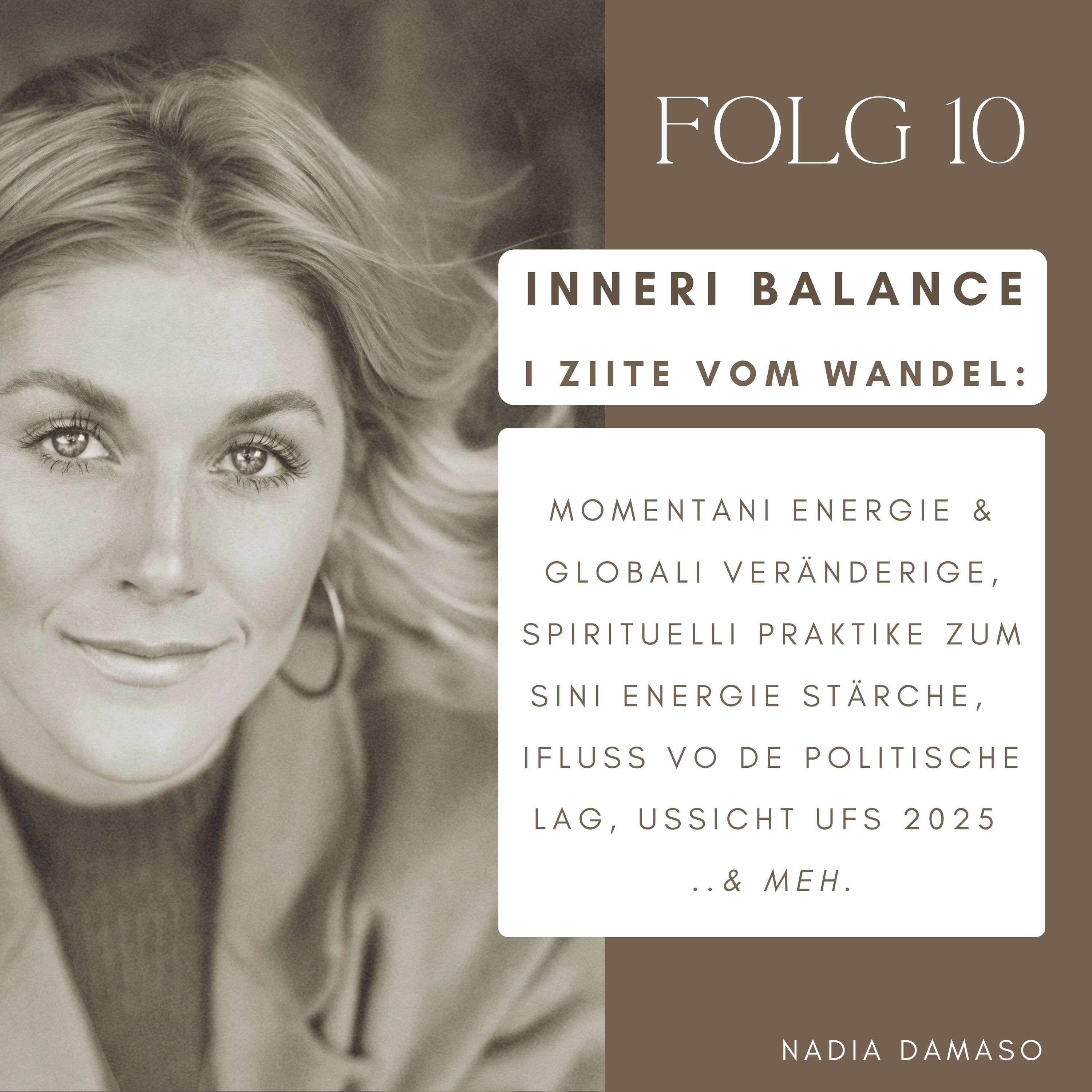INNERI BALANCE I ZIITE VOM WANDEL -  Momentani Energie & Globali Veränderige, Spirituelli Praktike zum sini Frequenz erhöhe, Ifluss vo de politische Lag, Ussicht ufs 2025 & meh episode artwork