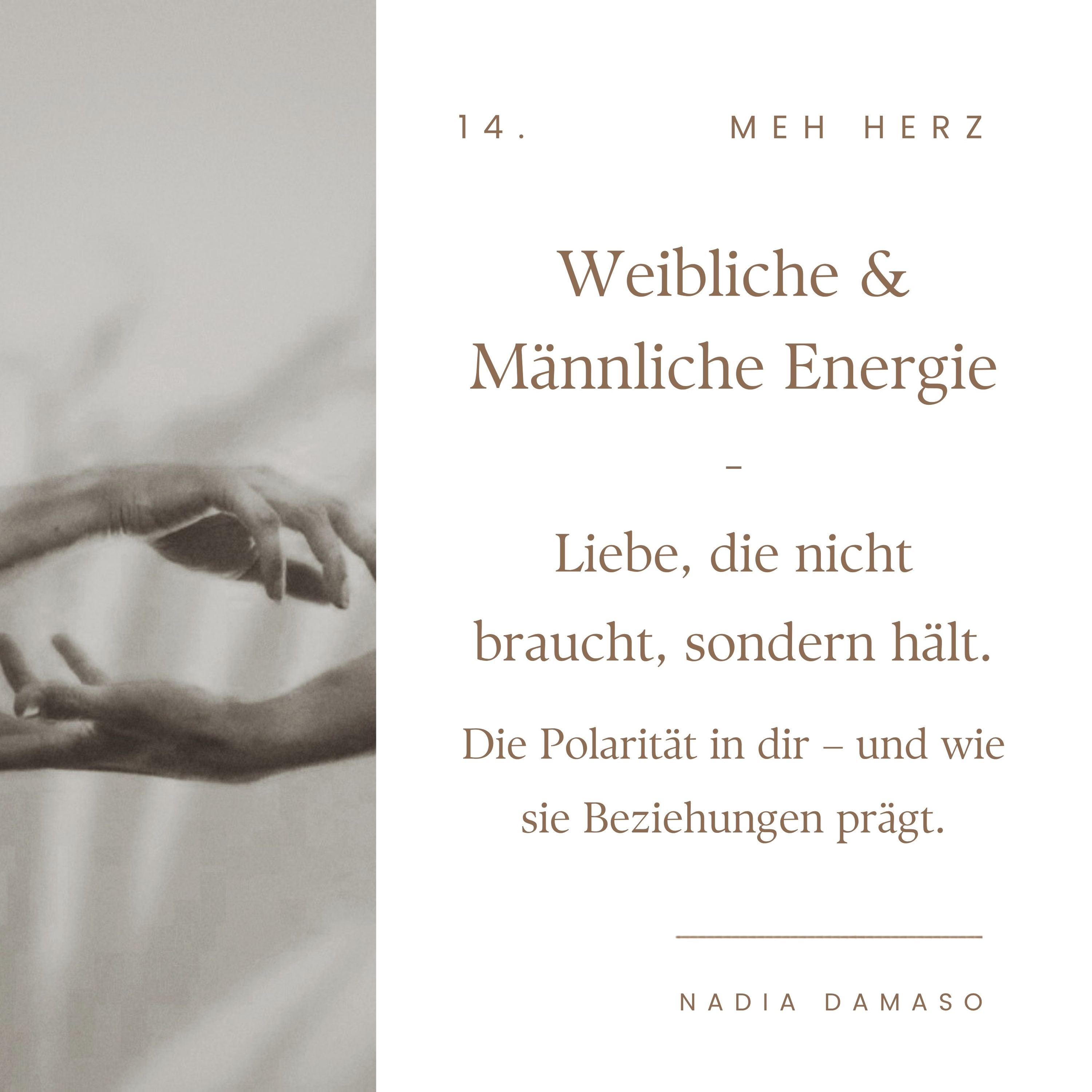 Weibliche & Männliche Energie - Liebe, die nicht braucht, sondern hält. episode artwork