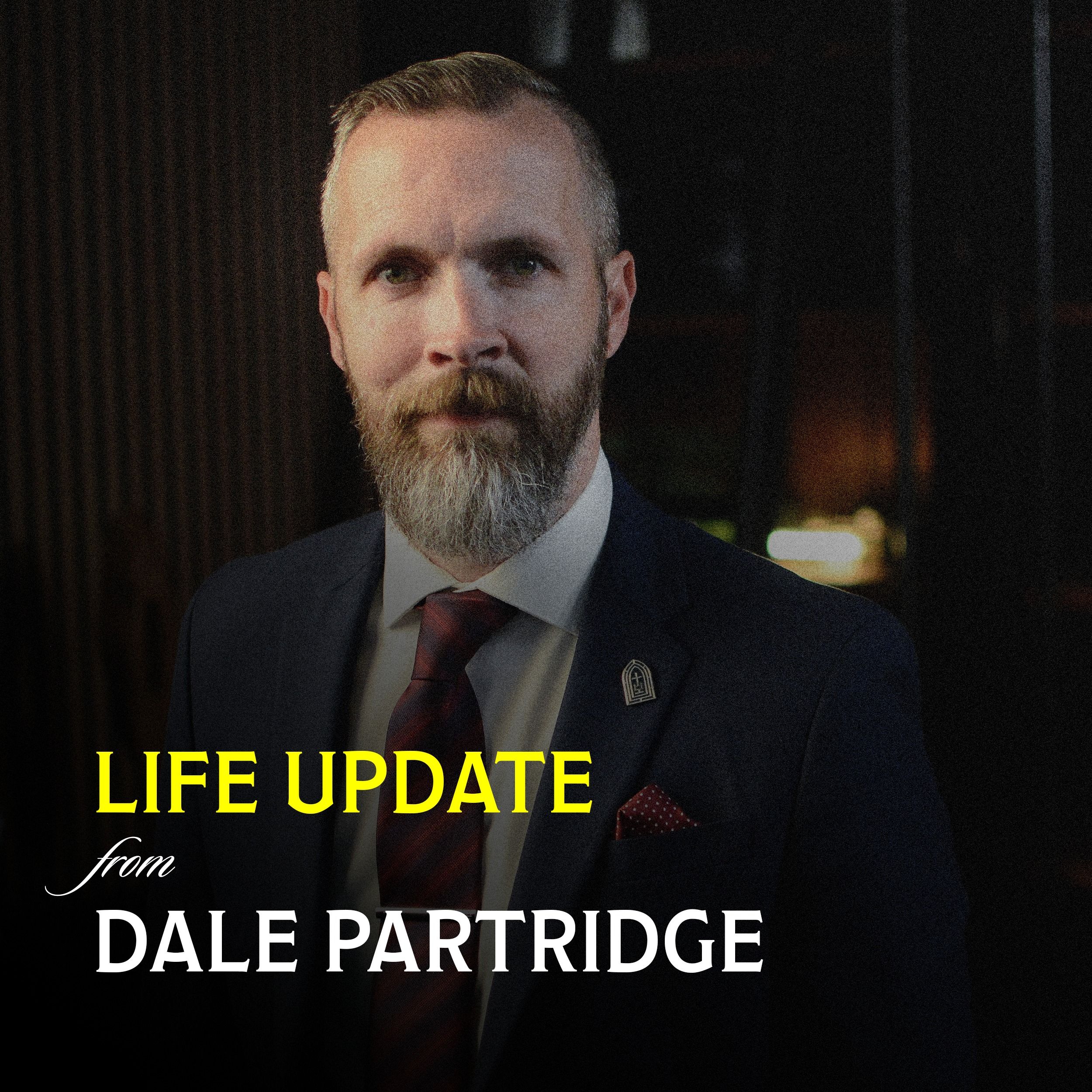 An Update From Dale: Life, Ministry, and What’s Ahead
