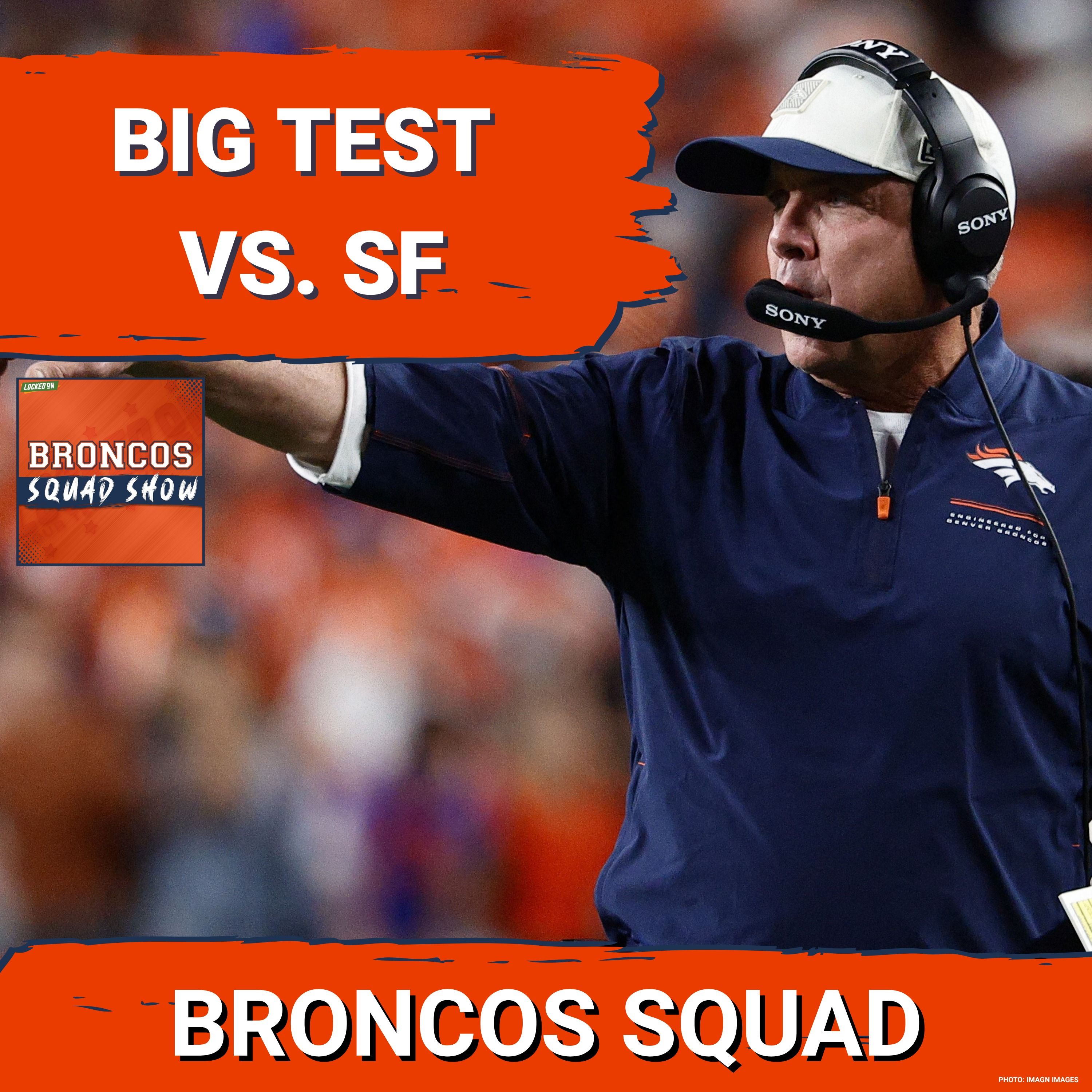 BRONCOS SQUAD SHOW: What Will It Take for the Broncos to Beat the 49ers? episode artwork