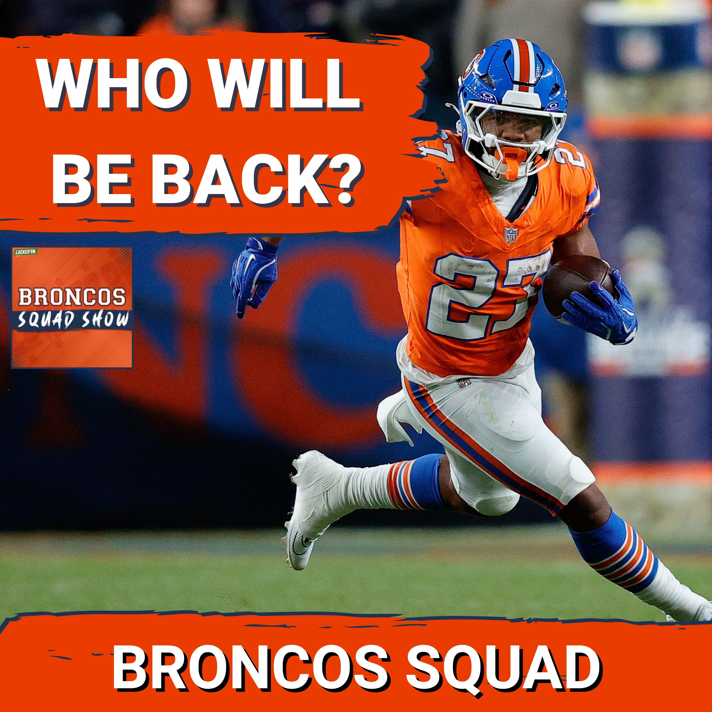 BRONCOS SQUAD SHOW: Which In-House Free Agents Should Denver Retain?