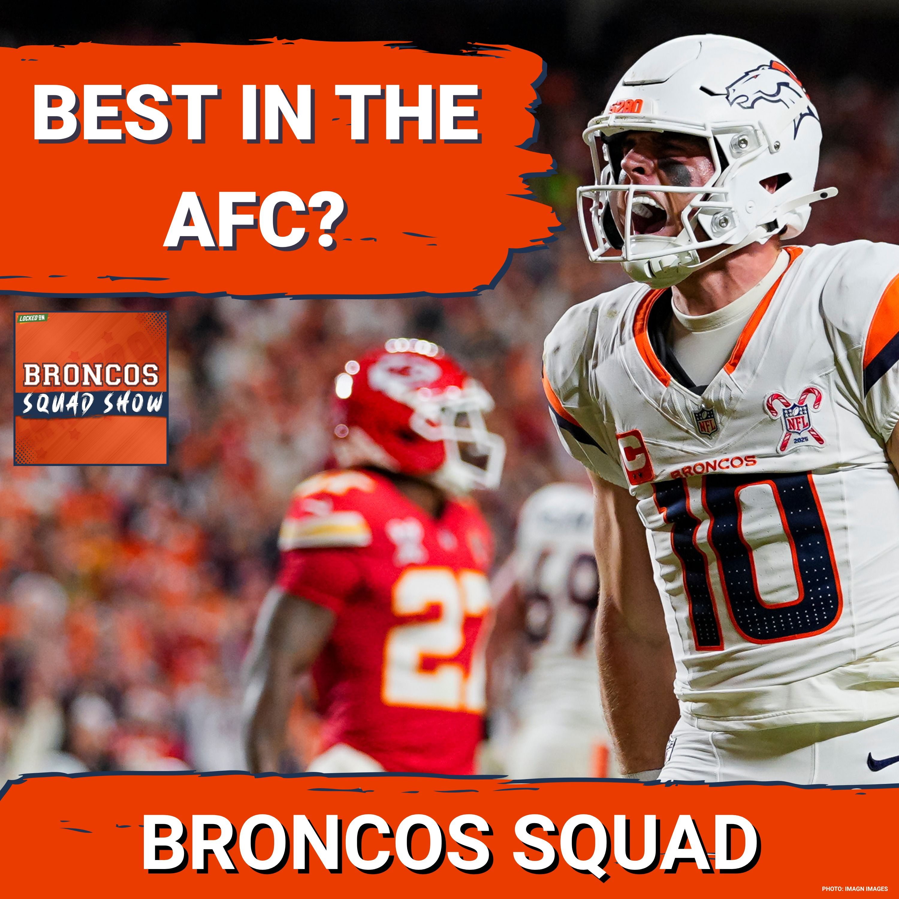 BRONCOS SQUAD SHOW: Are the Broncos the BEST Team in the AFC? | Blind Ranking the Top 10 Teams