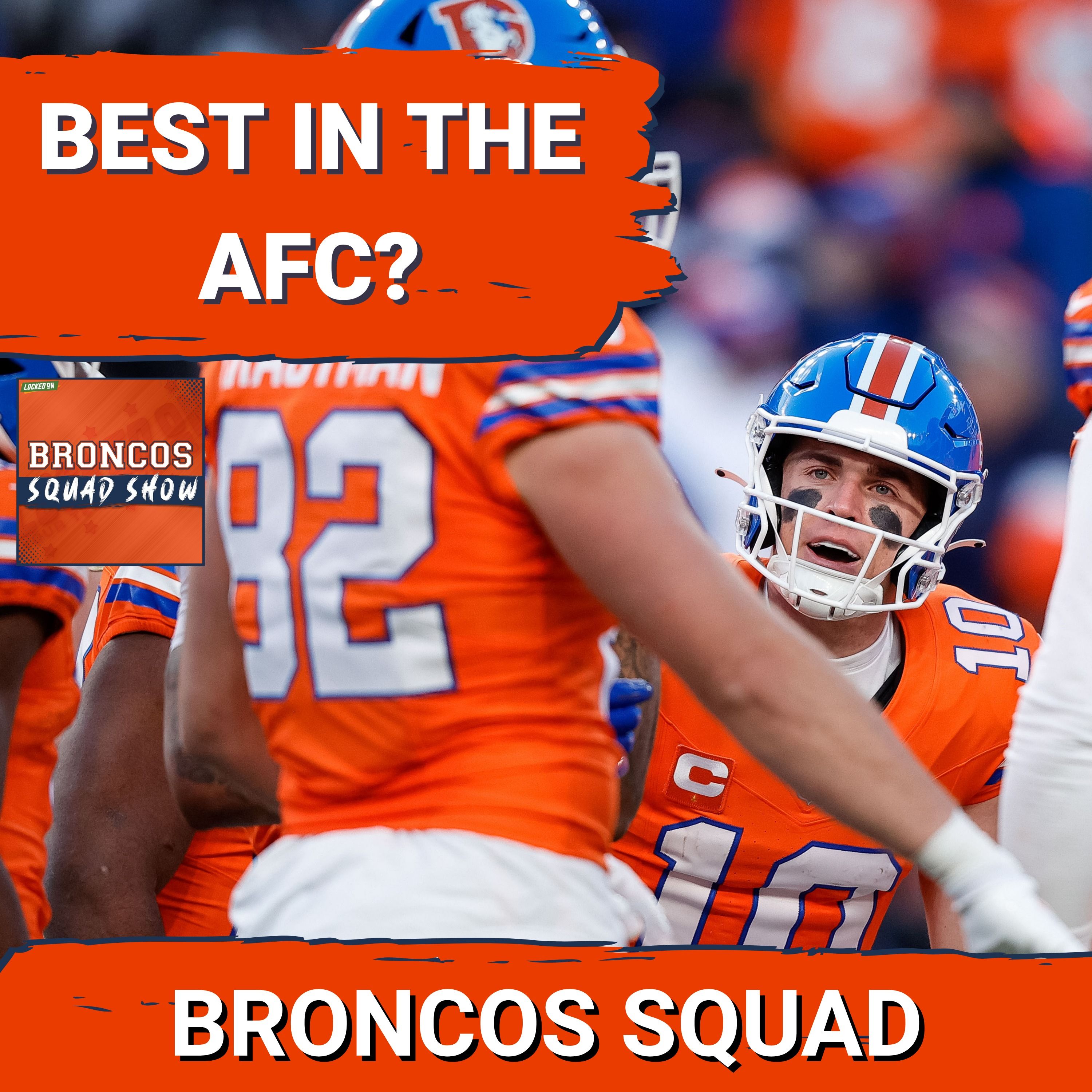 BRONCOS SQUAD SHOW: How Do The Broncos Stack Up Against Other AFC Contenders?