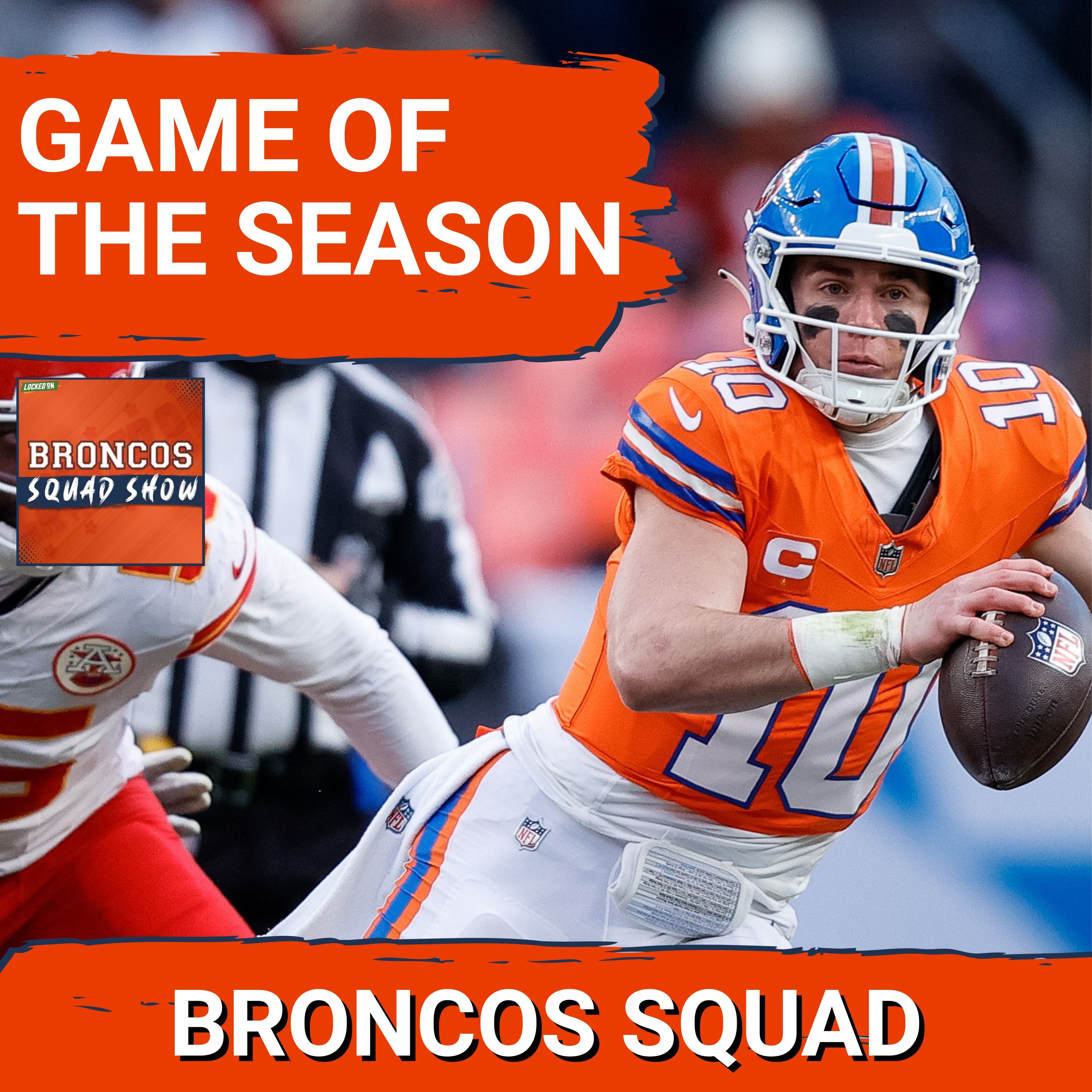 BRONCOS SQUAD SHOW: Denver Broncos Face BIGGEST Test vs. Kansas City Chiefs