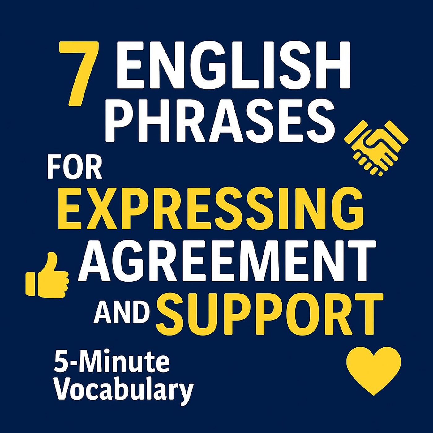 7 English Phrases for Expressing Agreement and Support - Episode 31 episode artwork