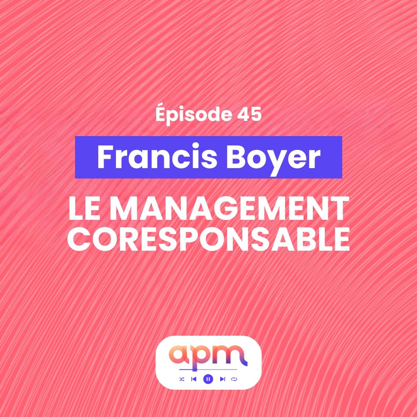 Apm Le Podcast