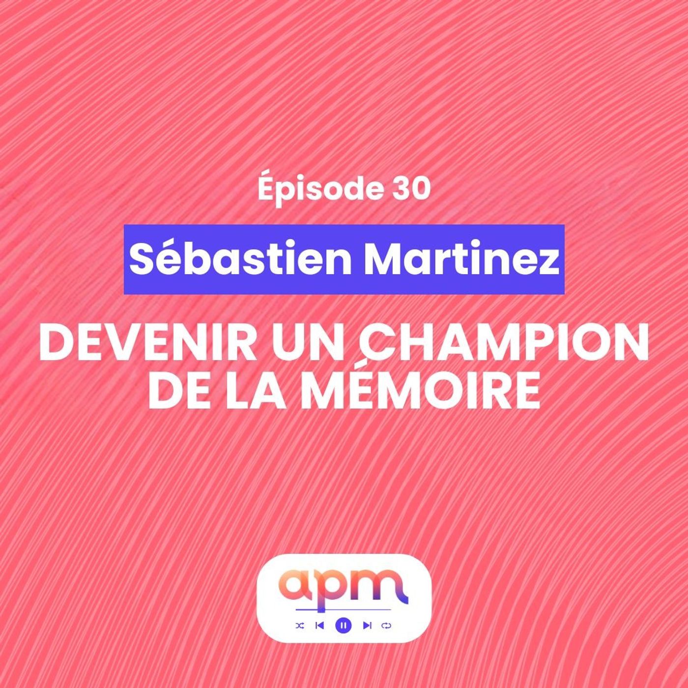 Apm Le Podcast