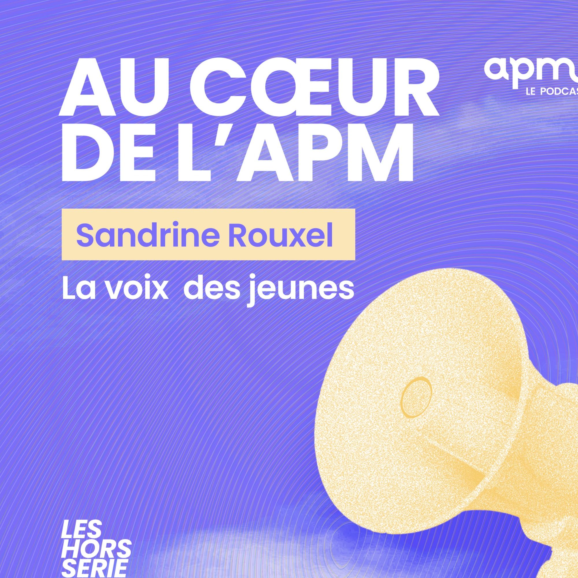 Apm Le Podcast