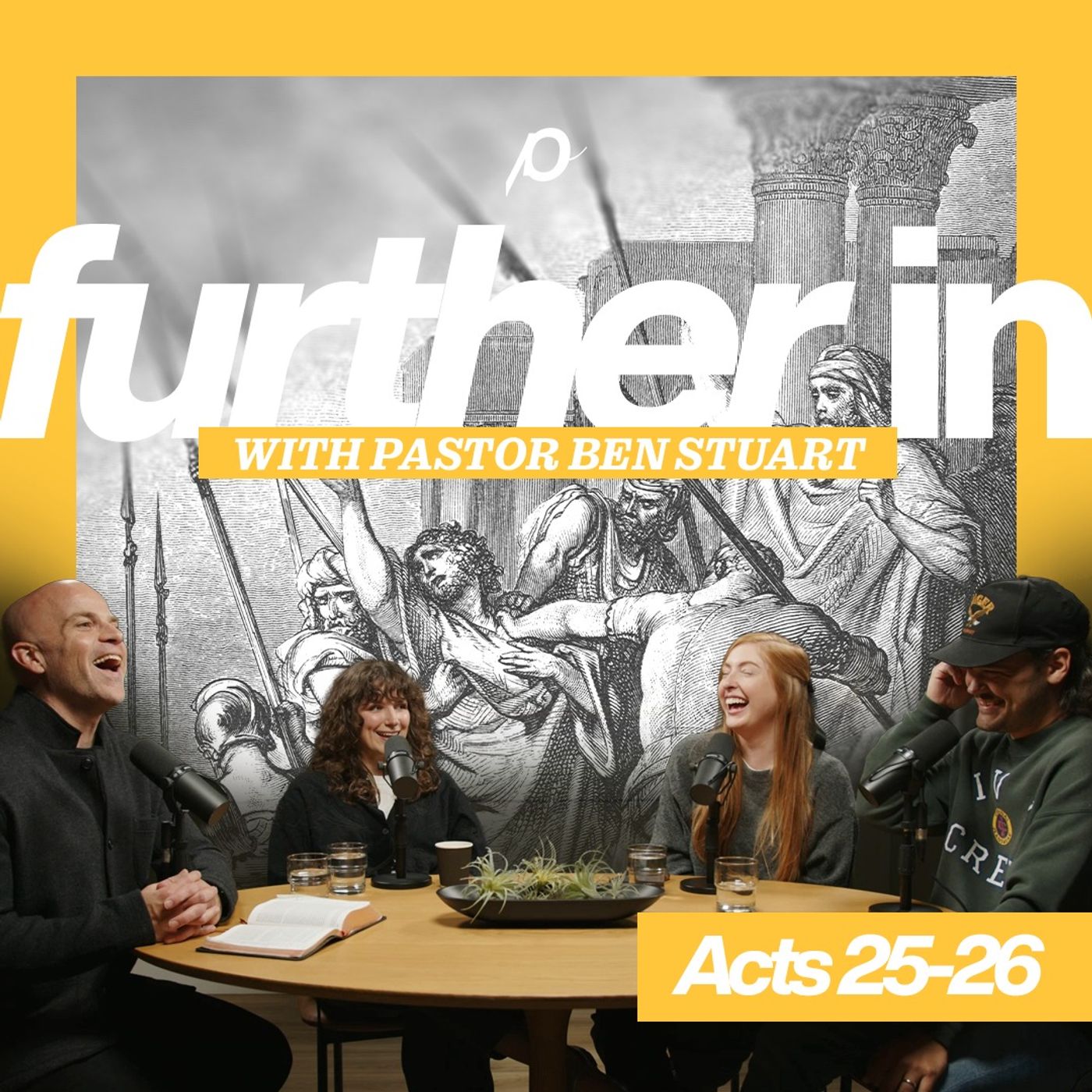 Further In | Acts 25-26