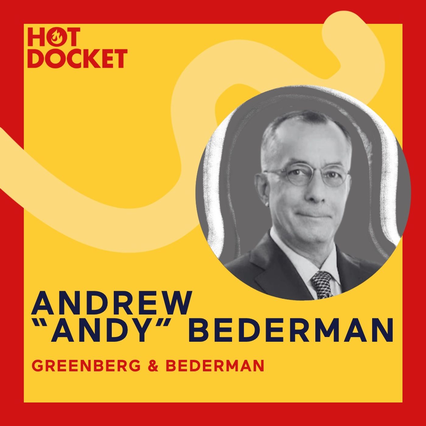 Andy Bederman on 40 Years of Building a Legacy Law Firm Brand episode artwork