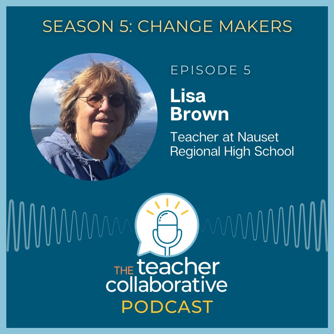 Season 5, Episode 1: Lisa Brown