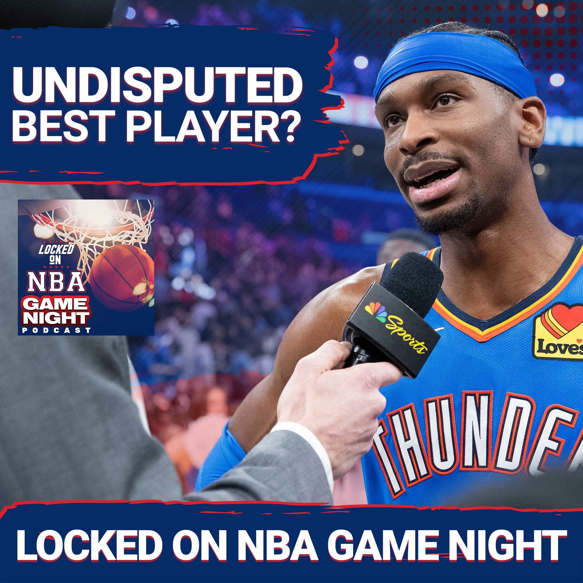 GAME NIGHT: The One Where Shai Gilgeous-Alexander Became the BEST Player in the NBA