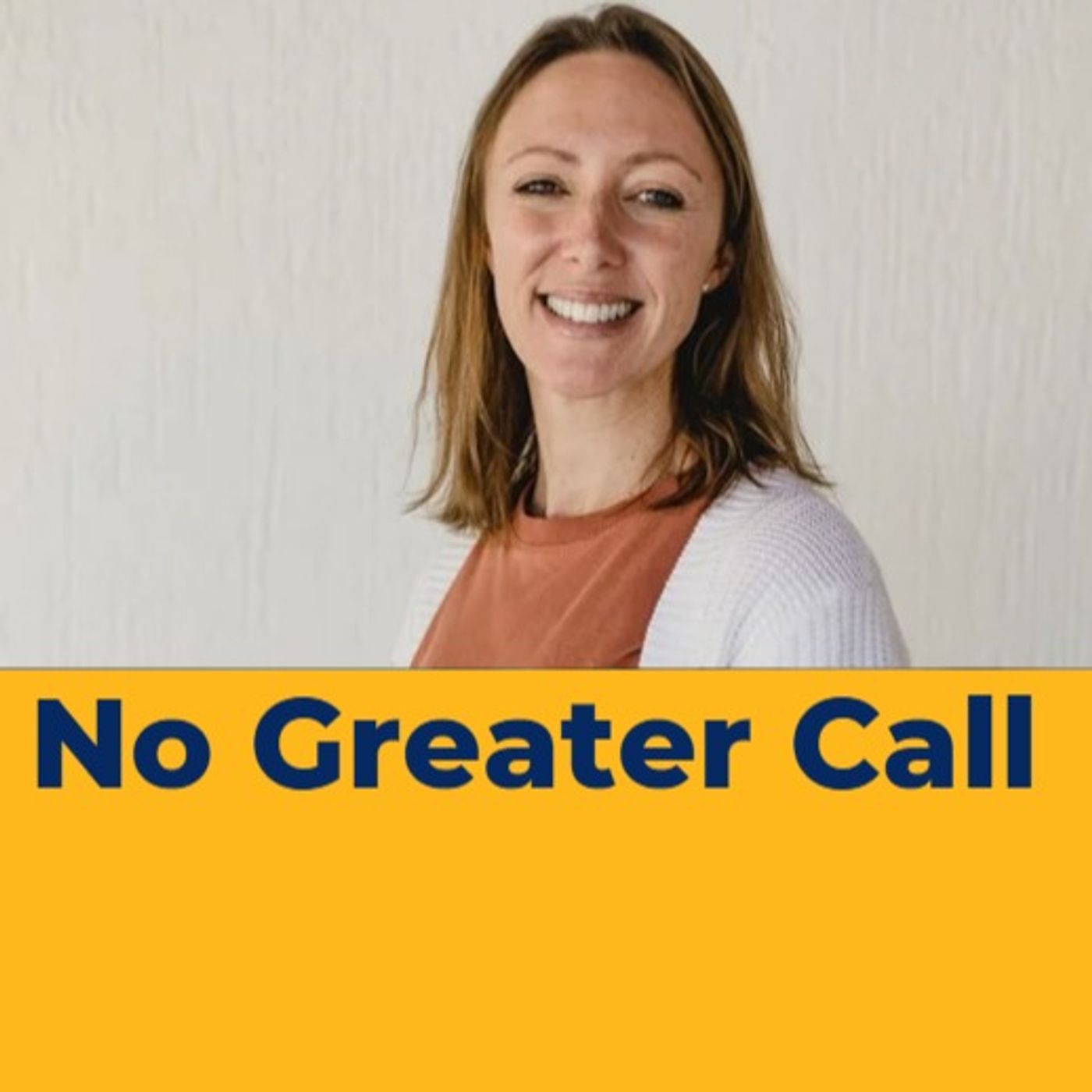 No Greater Call _ Sara Millard episode artwork