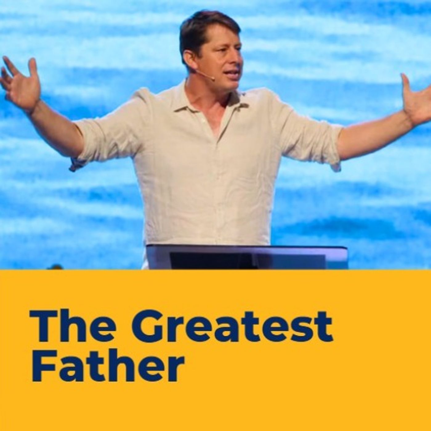 The Greatest Father - Andrew Carnell