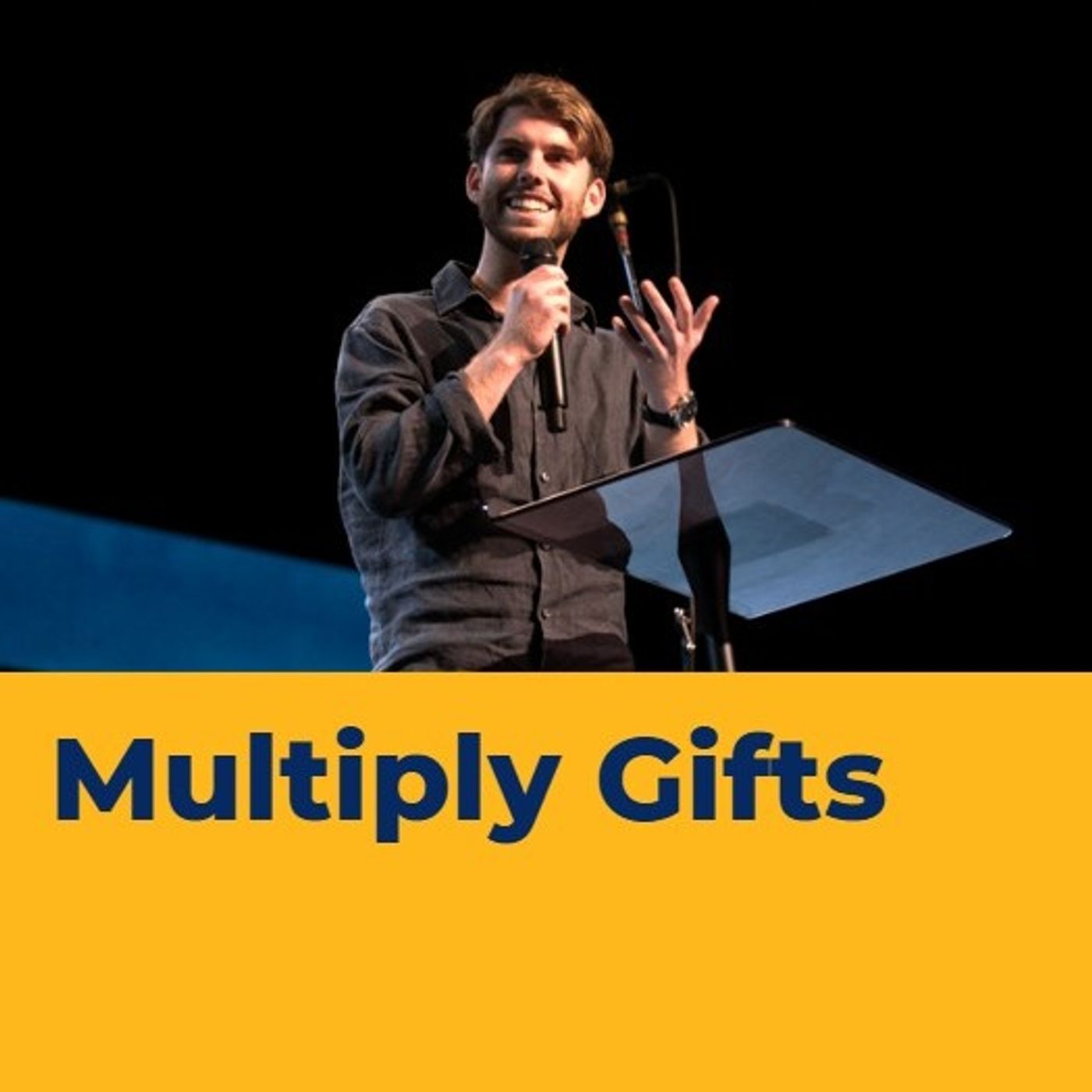 Multiply Gifts - Tyrone Thomas