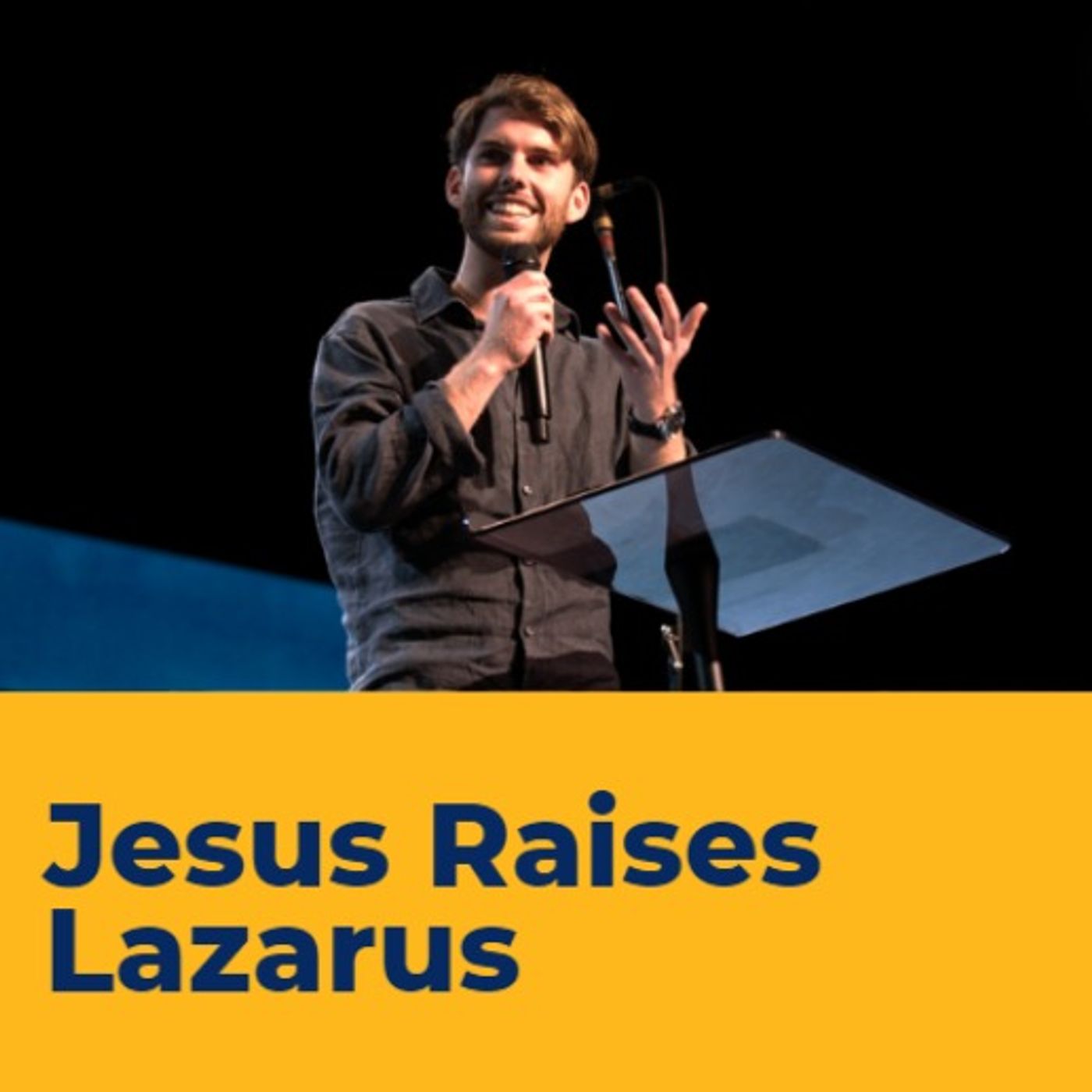 Jesus Raises Lazarus pm service episode artwork