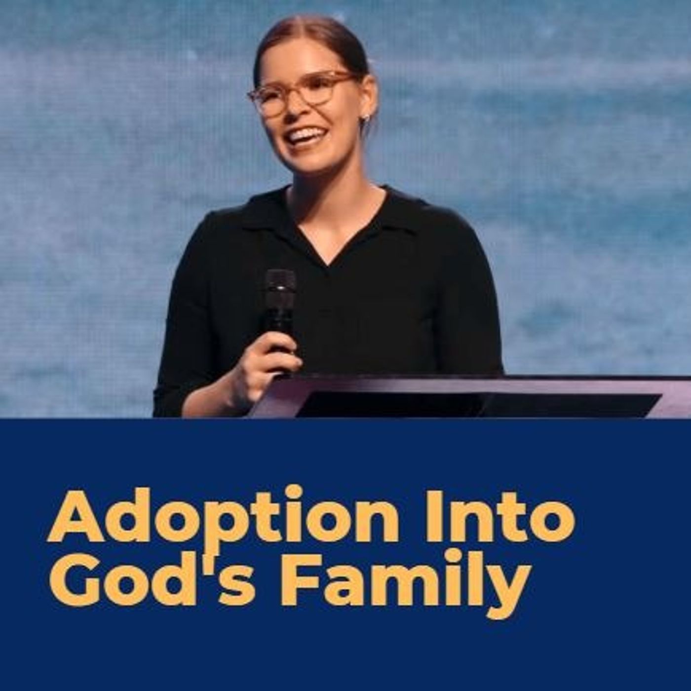 Adoption into God's Family episode artwork