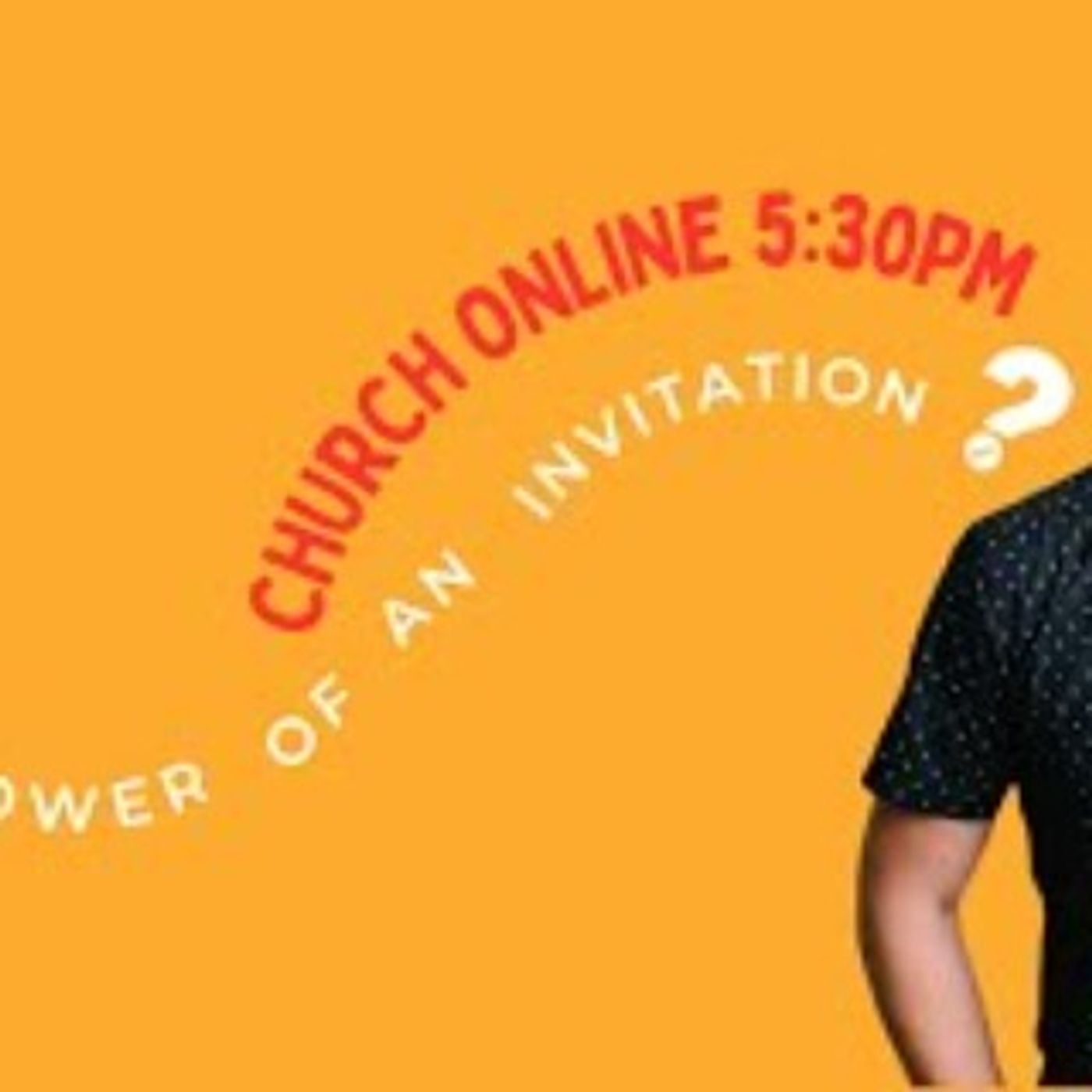 What is the Power of an Invitation? PM service episode artwork