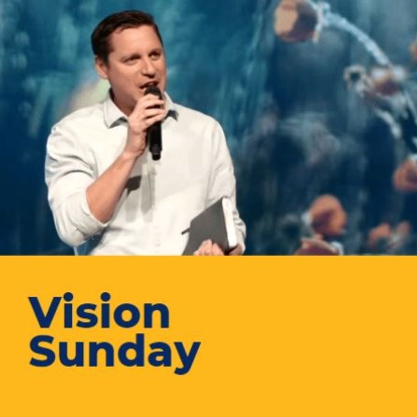 Vision Sunday PM service episode artwork