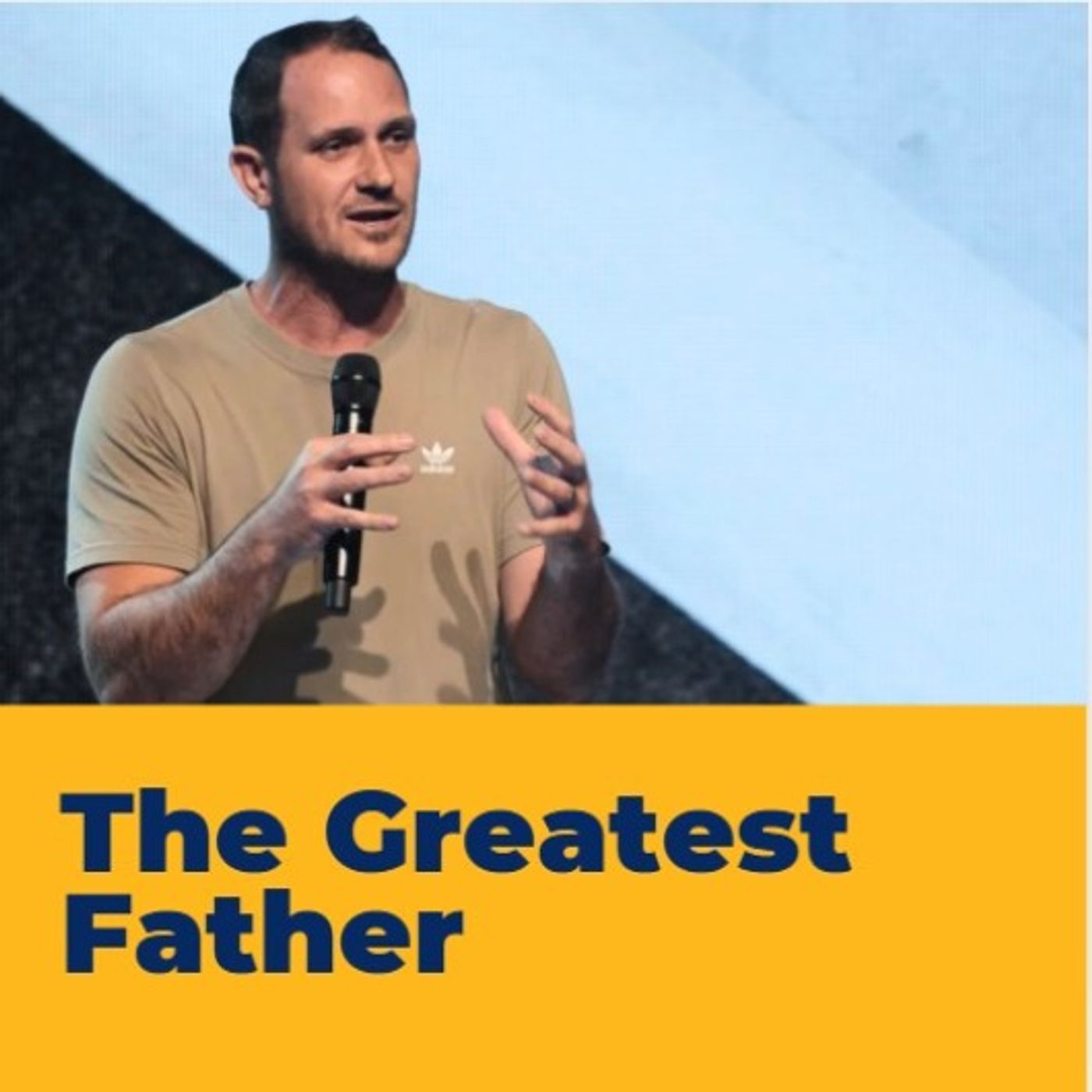 The Greatest Father - David Twigg
