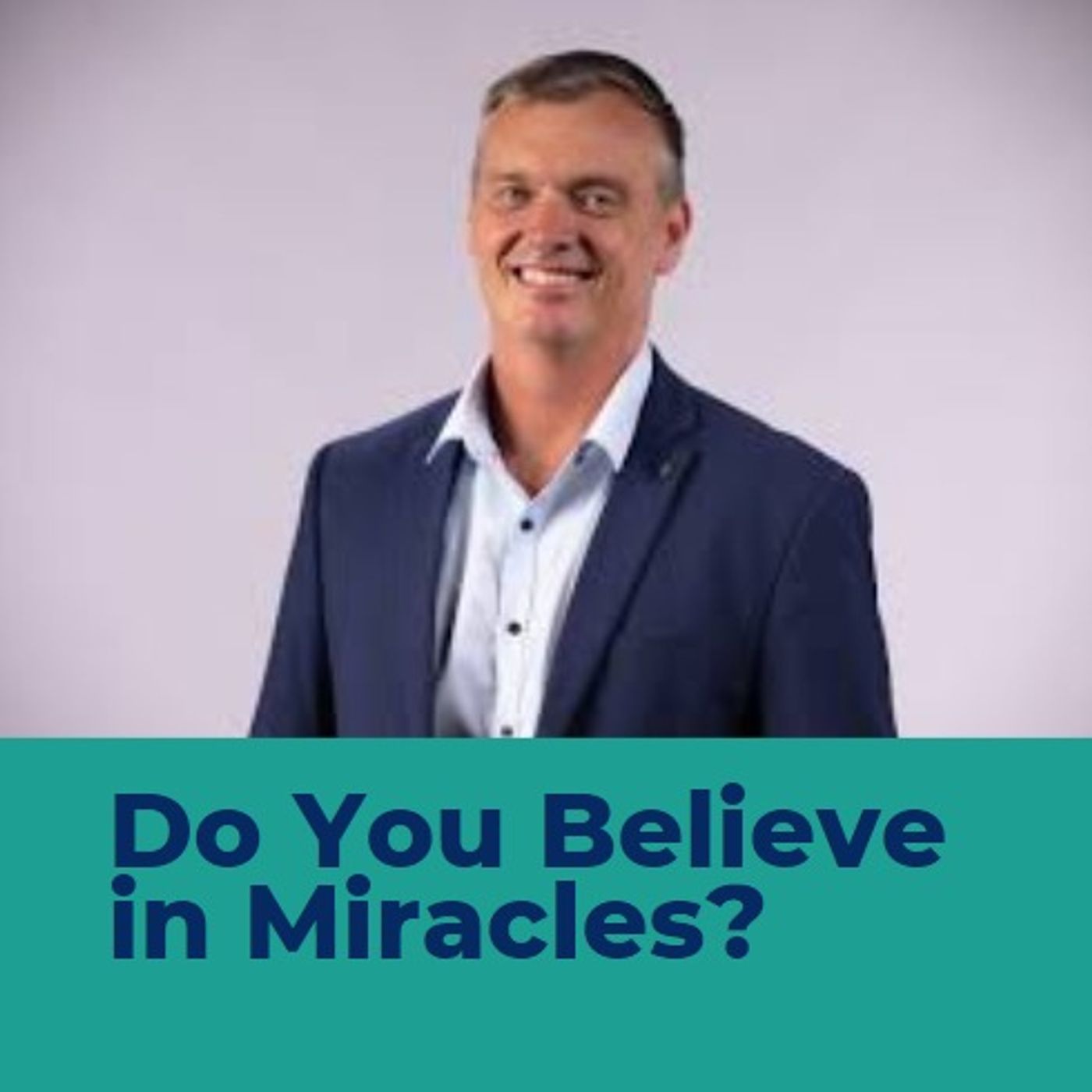 Do You Believe In Miracles? episode artwork