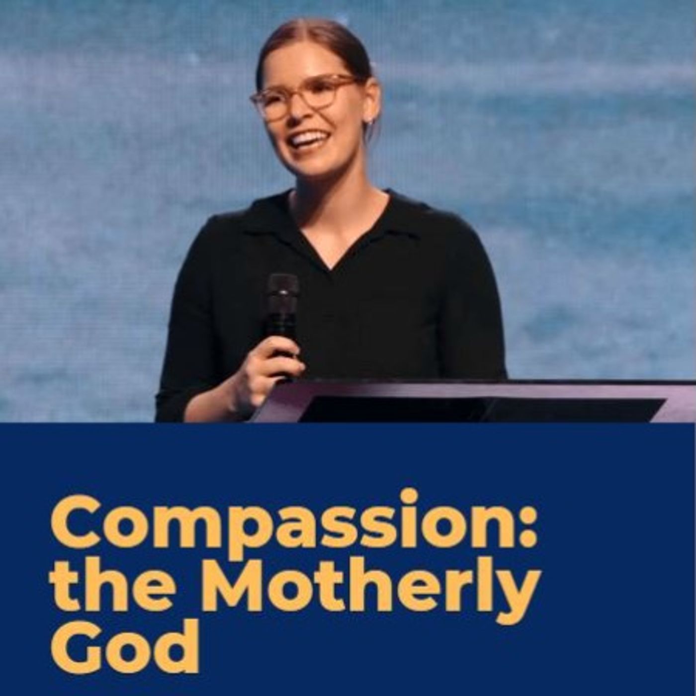 Compassion: the Motherly God episode artwork