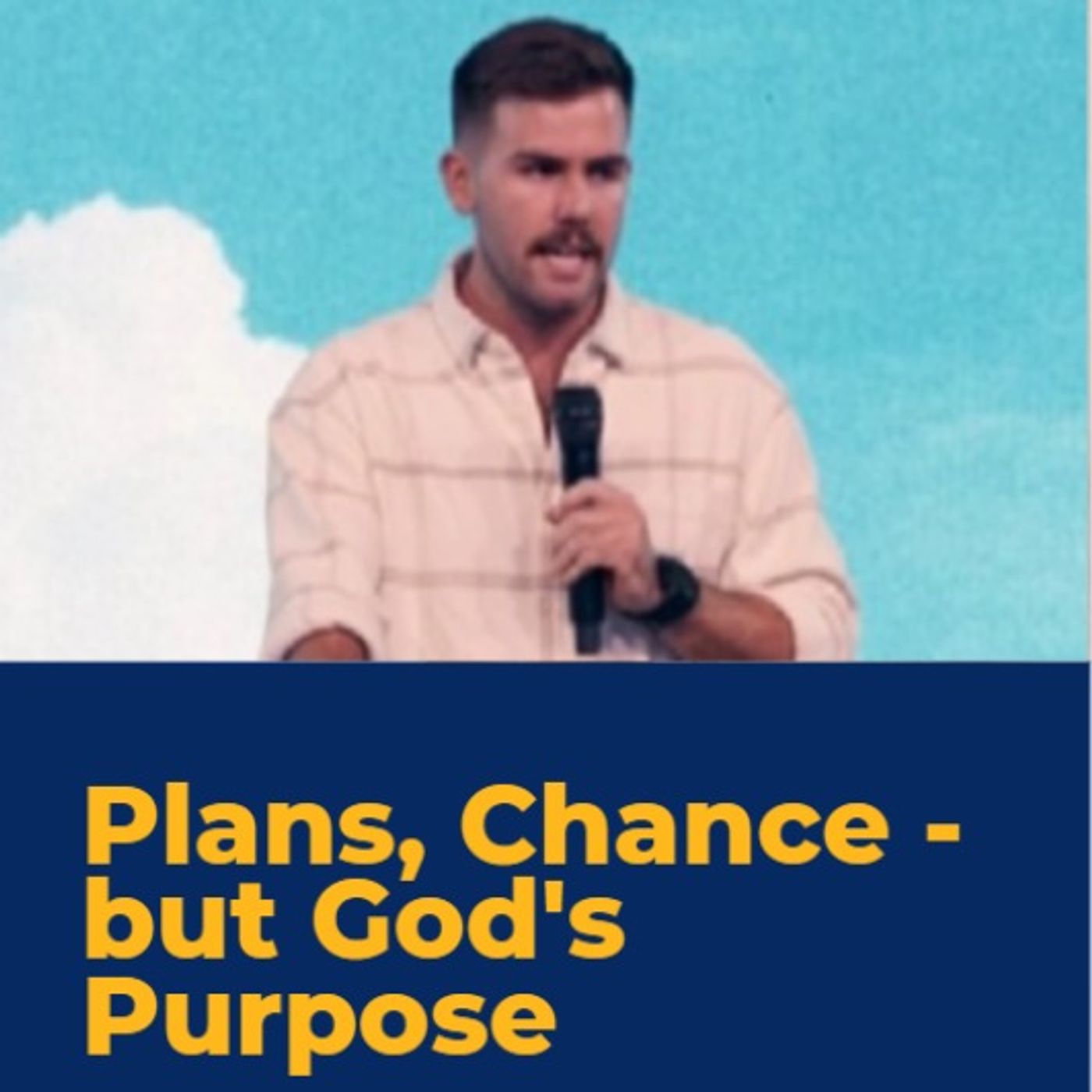 Plans, Chance, but God's Purpose - Mitch Peacock episode artwork