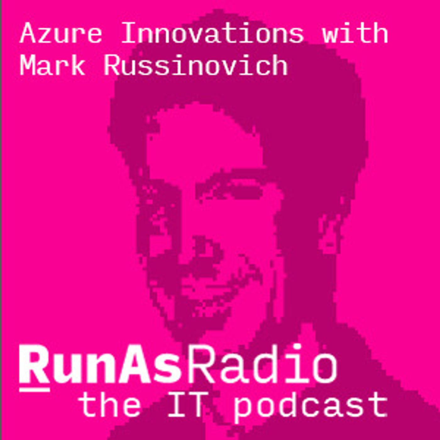 Azure Innovations with Mark Russinovich - podcast episode cover