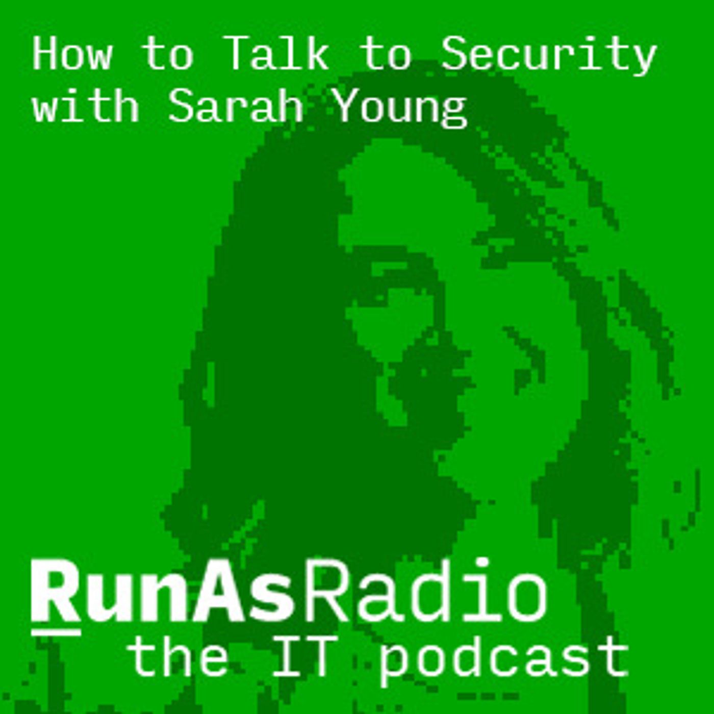 How to Talk to Security with Sarah Young
