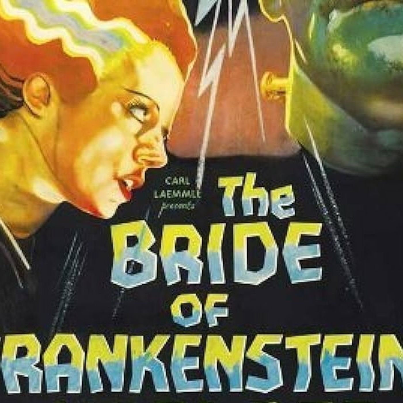 THE BRIDE OF FRAKENSTEIN (Part One)