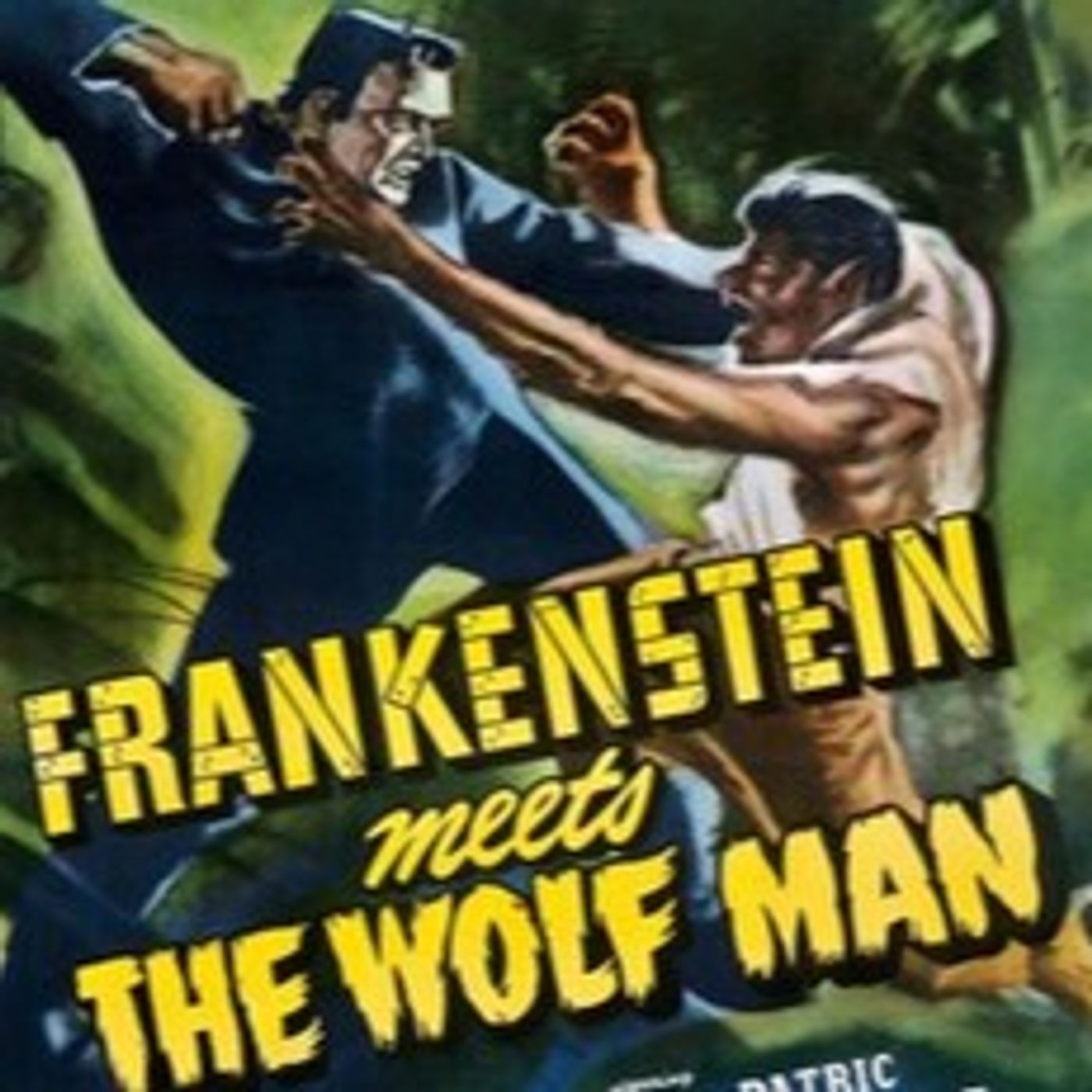 FRANKENSTEIN MEETS THE WOLF MAN