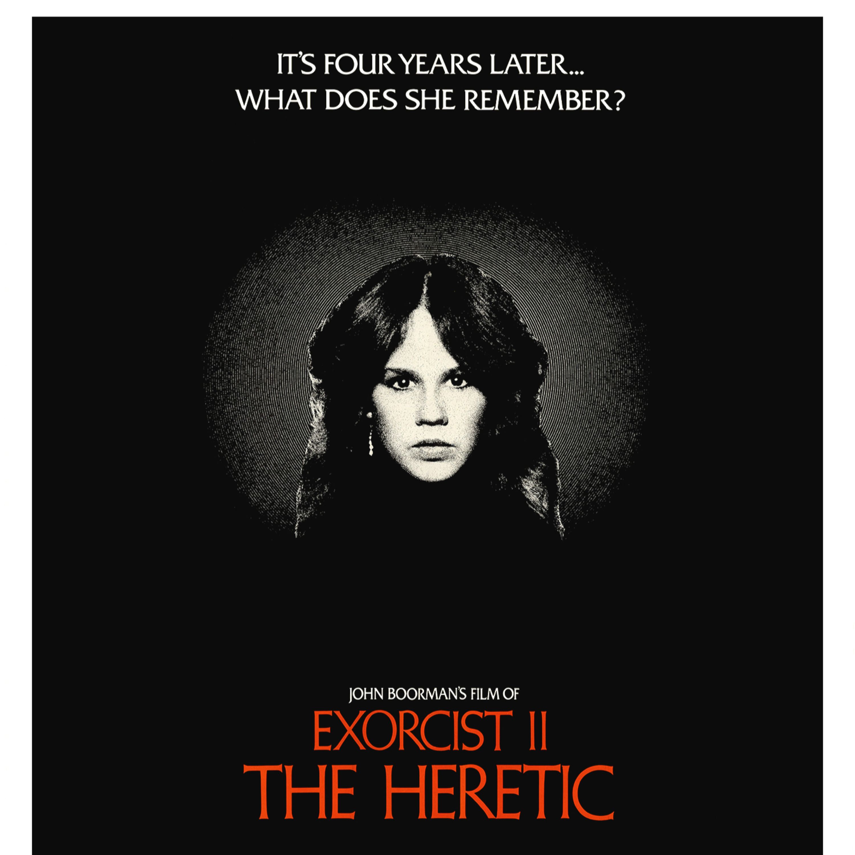 EXORCIST 2: THE HERETIC
