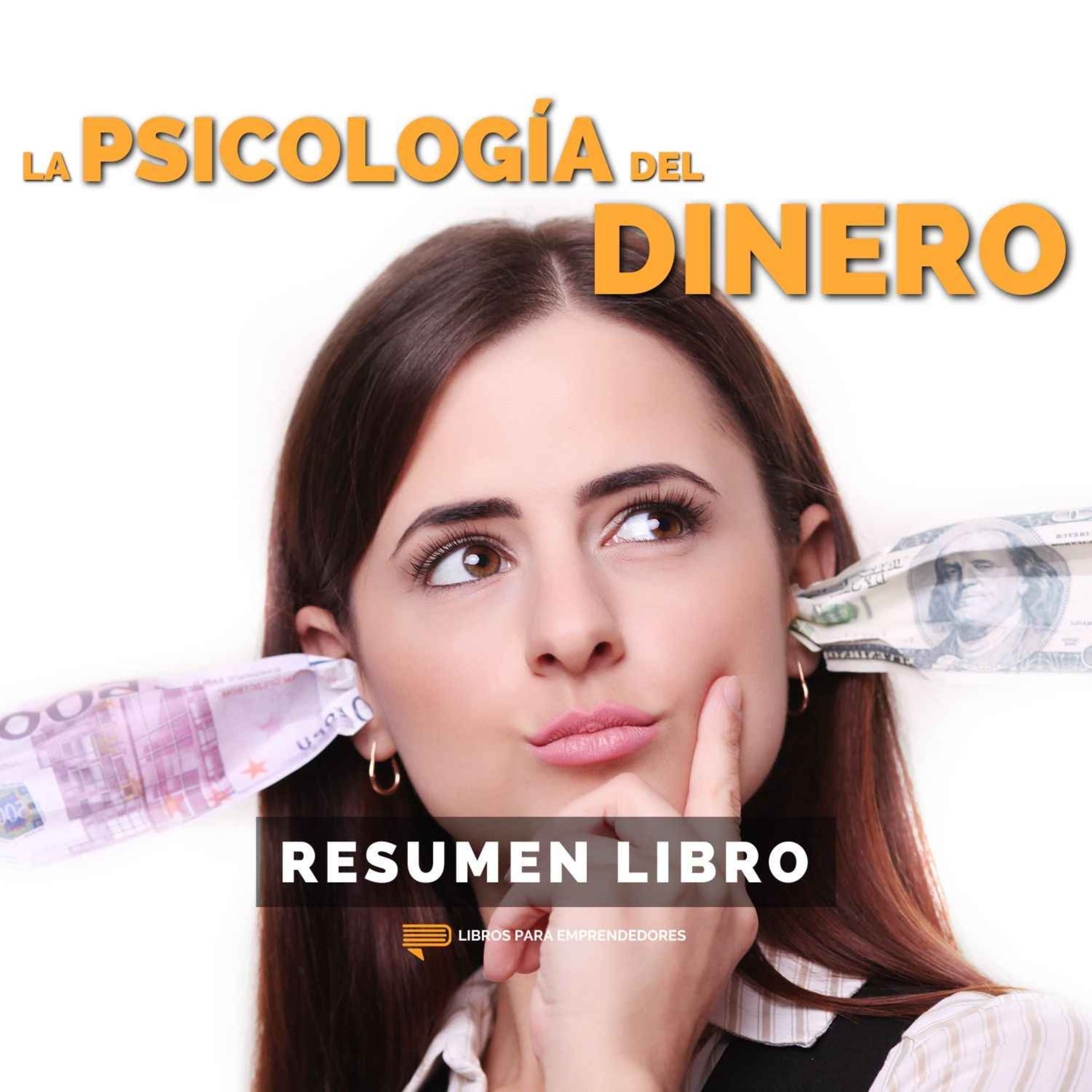 📖 La Psicología del Dinero - Un Resumen de Libros para Emprendedores