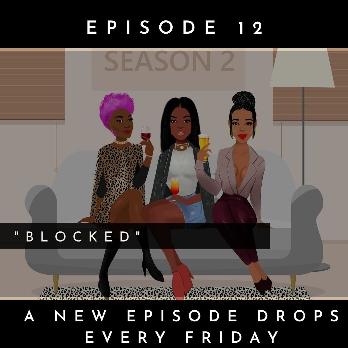 Blocked I Episode 12
