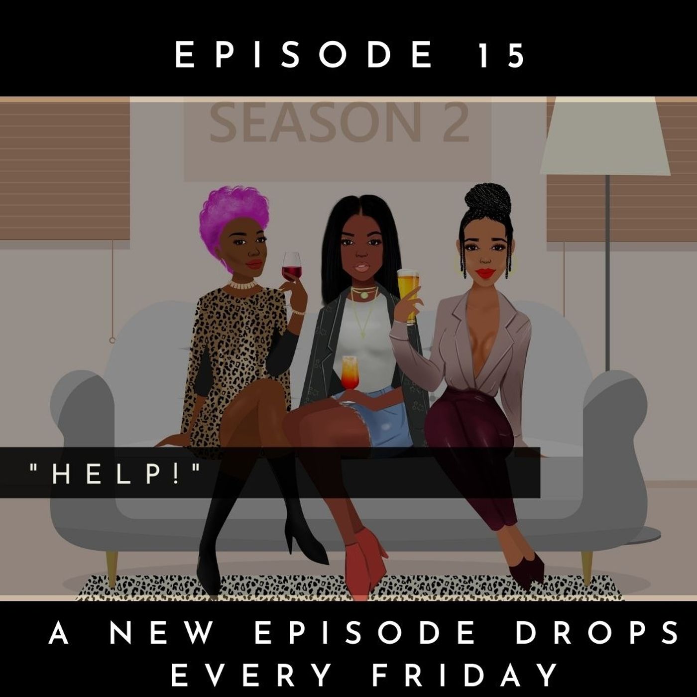 Season 2: Forties AF - Help! (Season Finale)