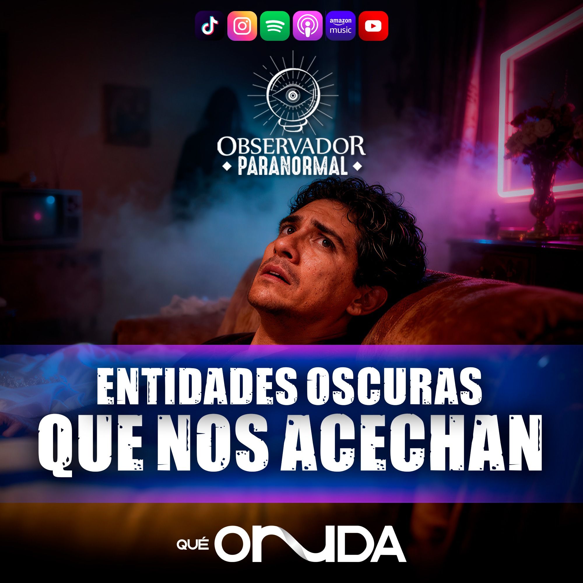 Entidades Oscuras que nos Acechan