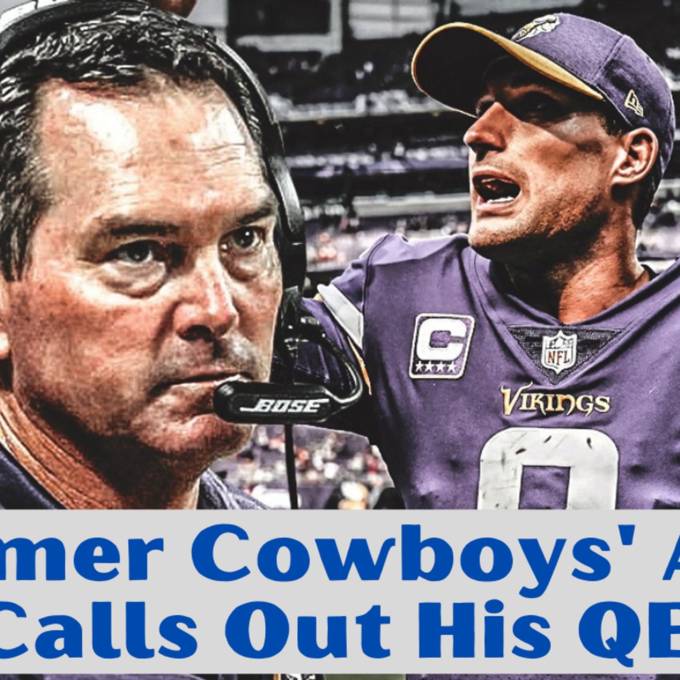Former Cowboys Assistant Mike Zimmer Called Out His QB Kirk Cousins!