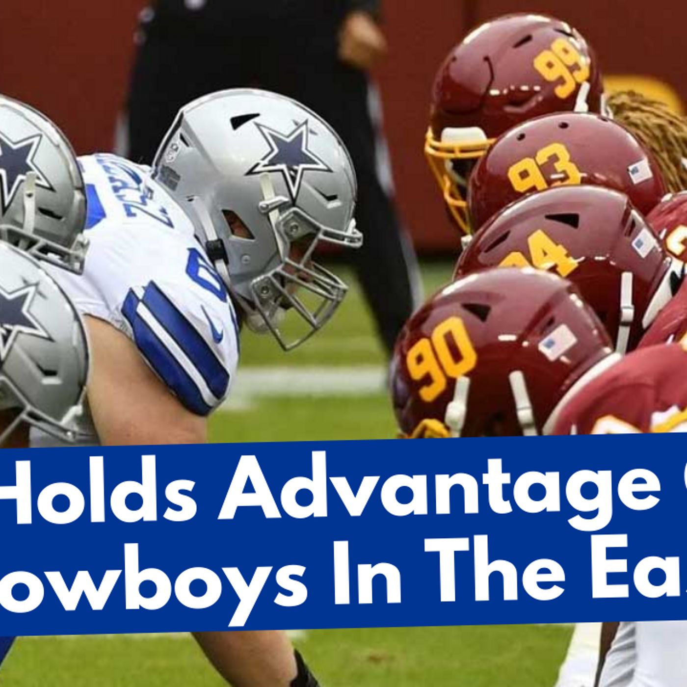 Washington Holds Advantage Over Cowboys In The NFC East