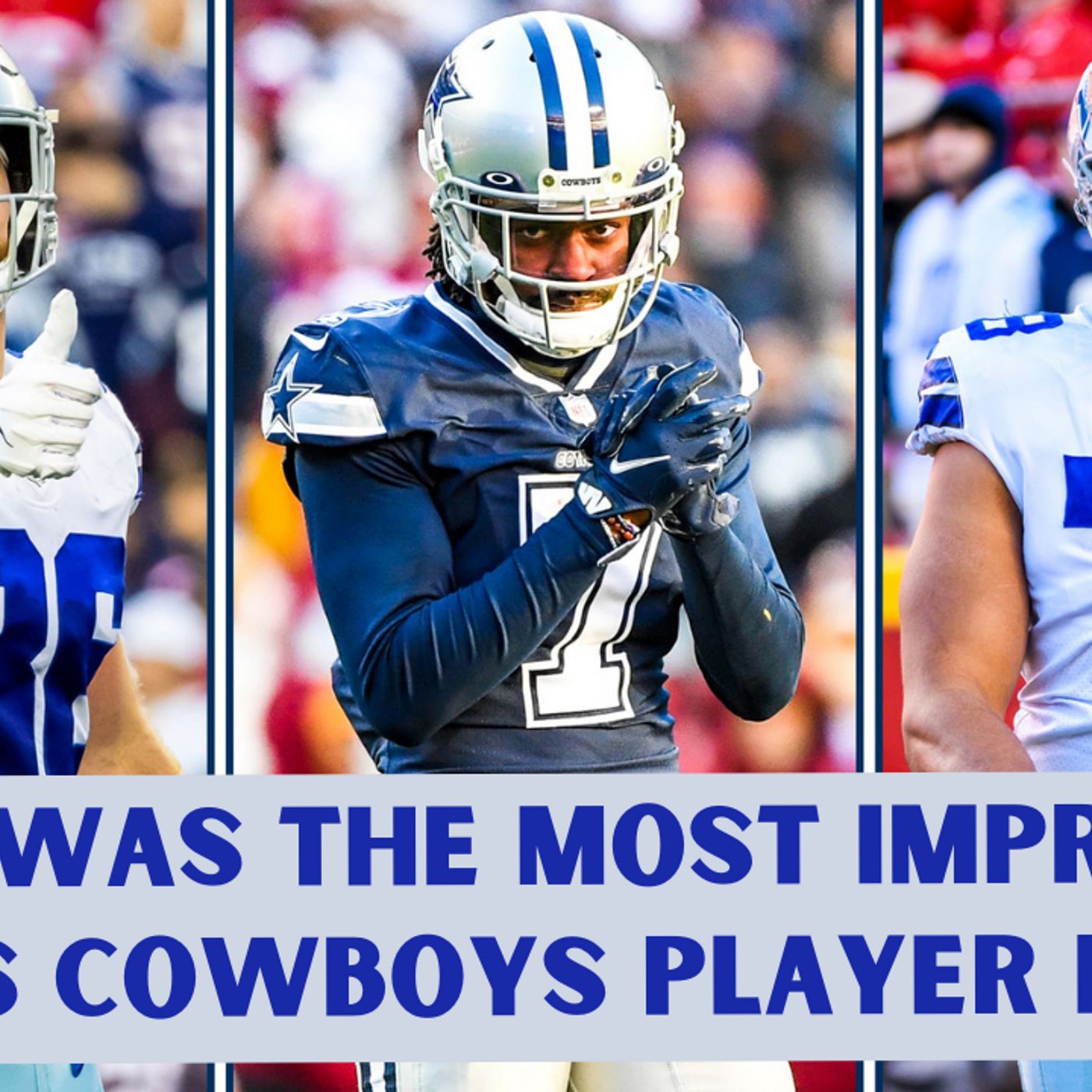Who Was The Most Improved Dallas Cowboys Player In 2021?