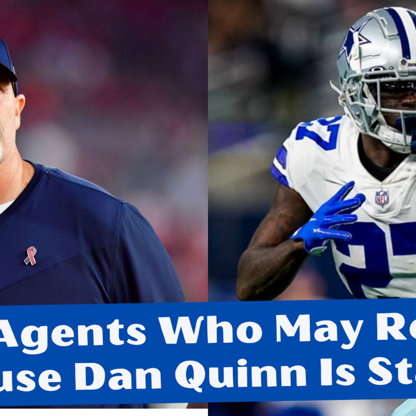 Dallas Cowboys Free Agents Who May Return Because Dan Quinn Is Staying