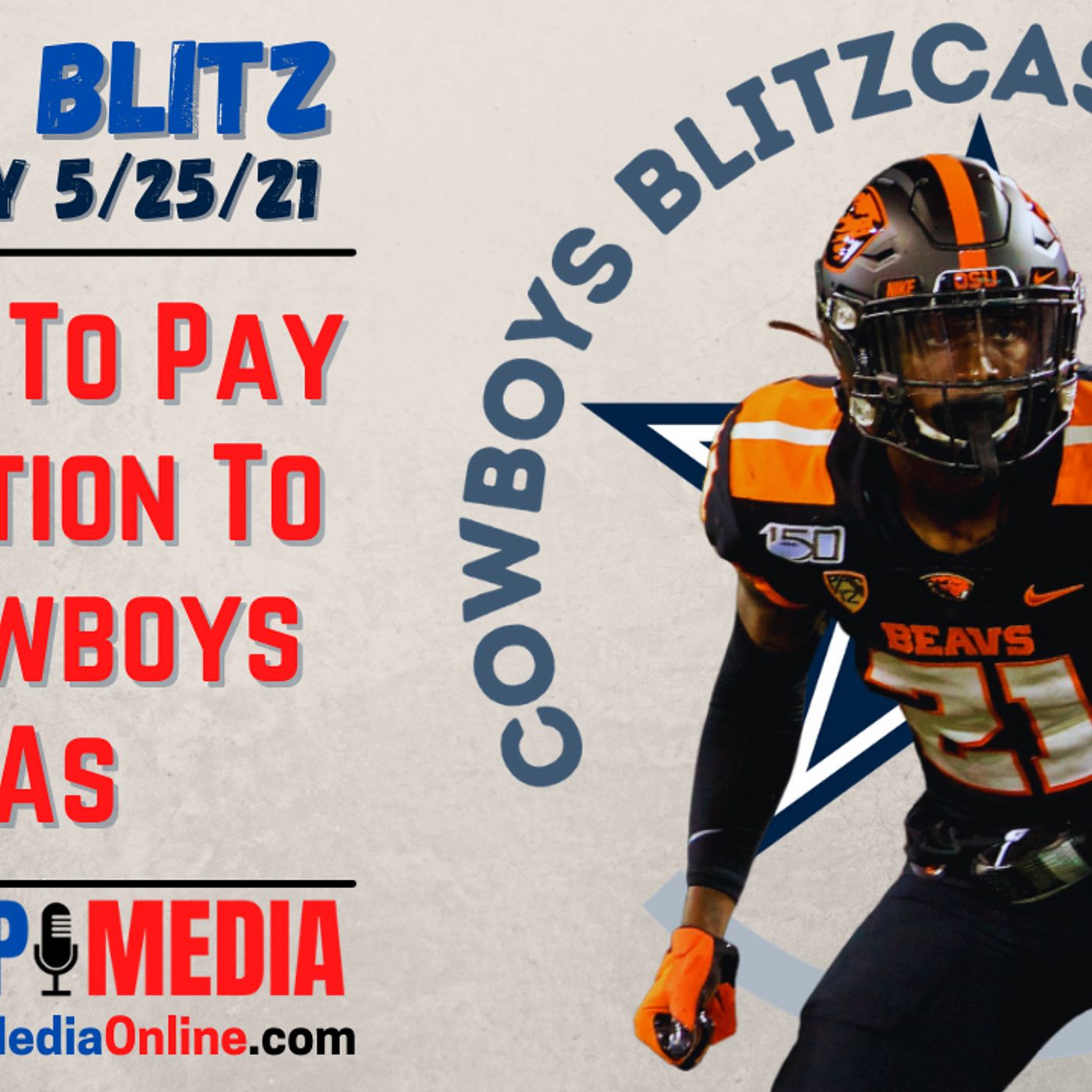 Daily Blitz - 5/25/21 - Cowboys OTAs: What To Watch For