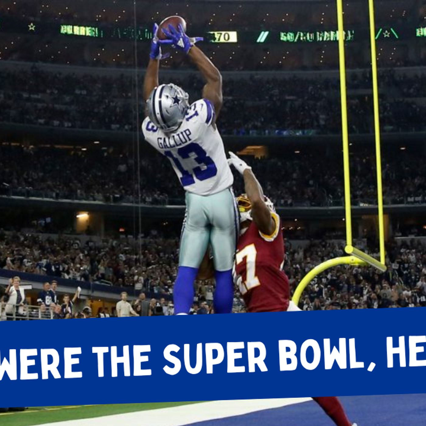 Cowboys Jerry Jones: 'If This Were The Super Bowl, Gallup Would Play.'
