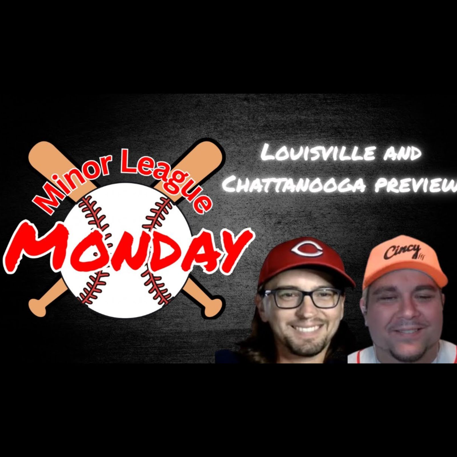 Previewing Louisville and Chattanooga | Minor League Monday: Red Hot Reds episode artwork