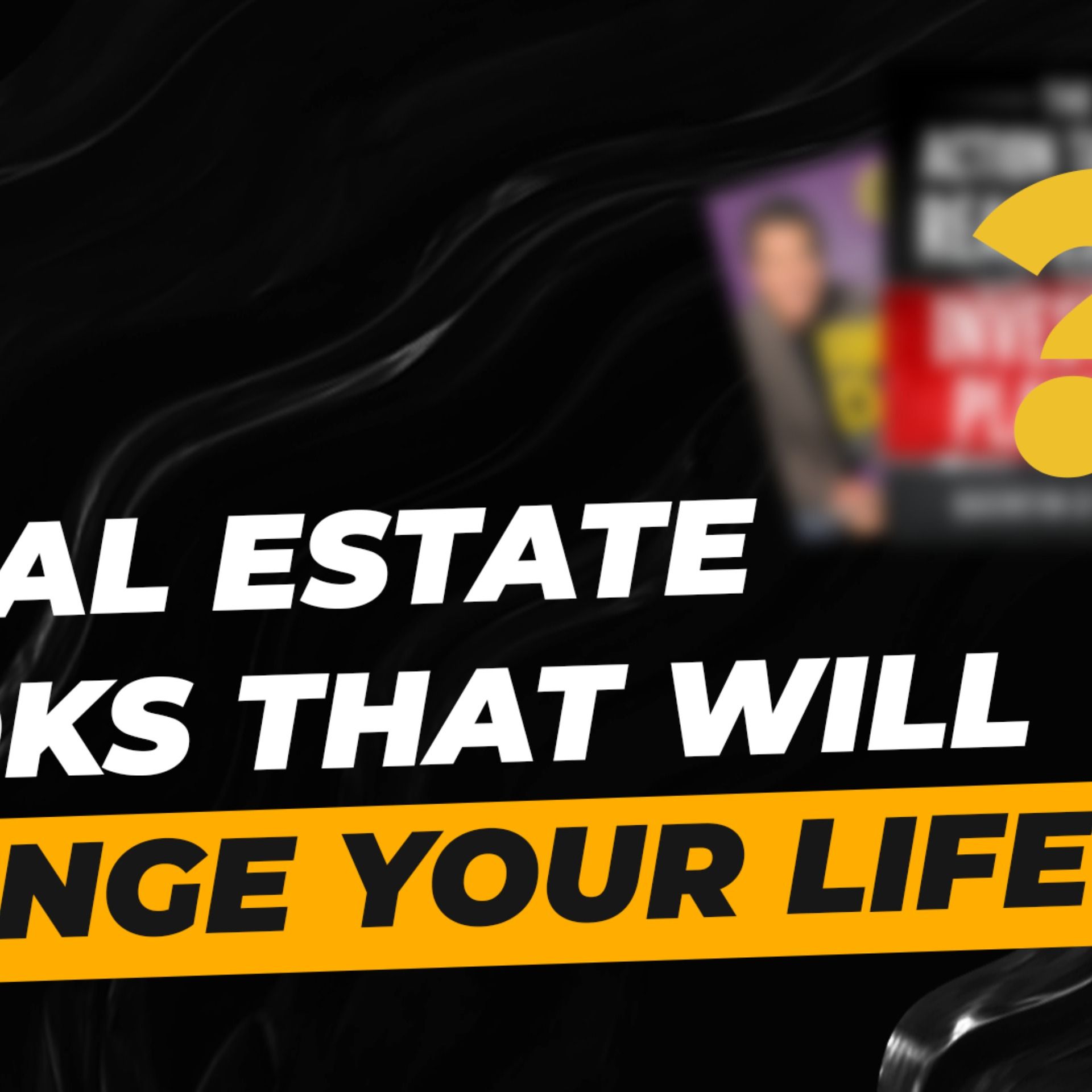 3 Real Estate Books that will CHANGE YOUR LIFE