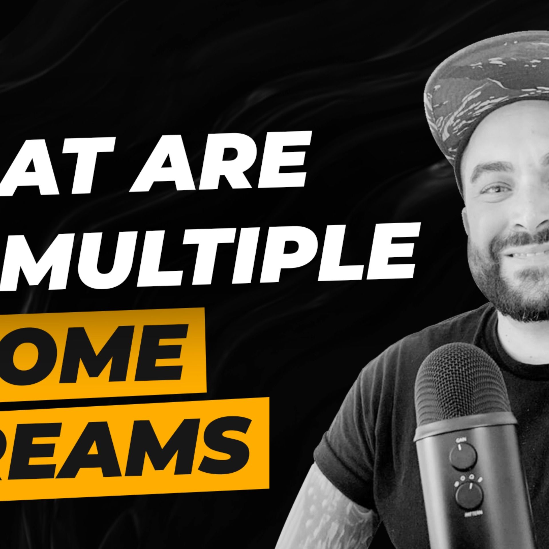 What are my Multiple Income Streams?