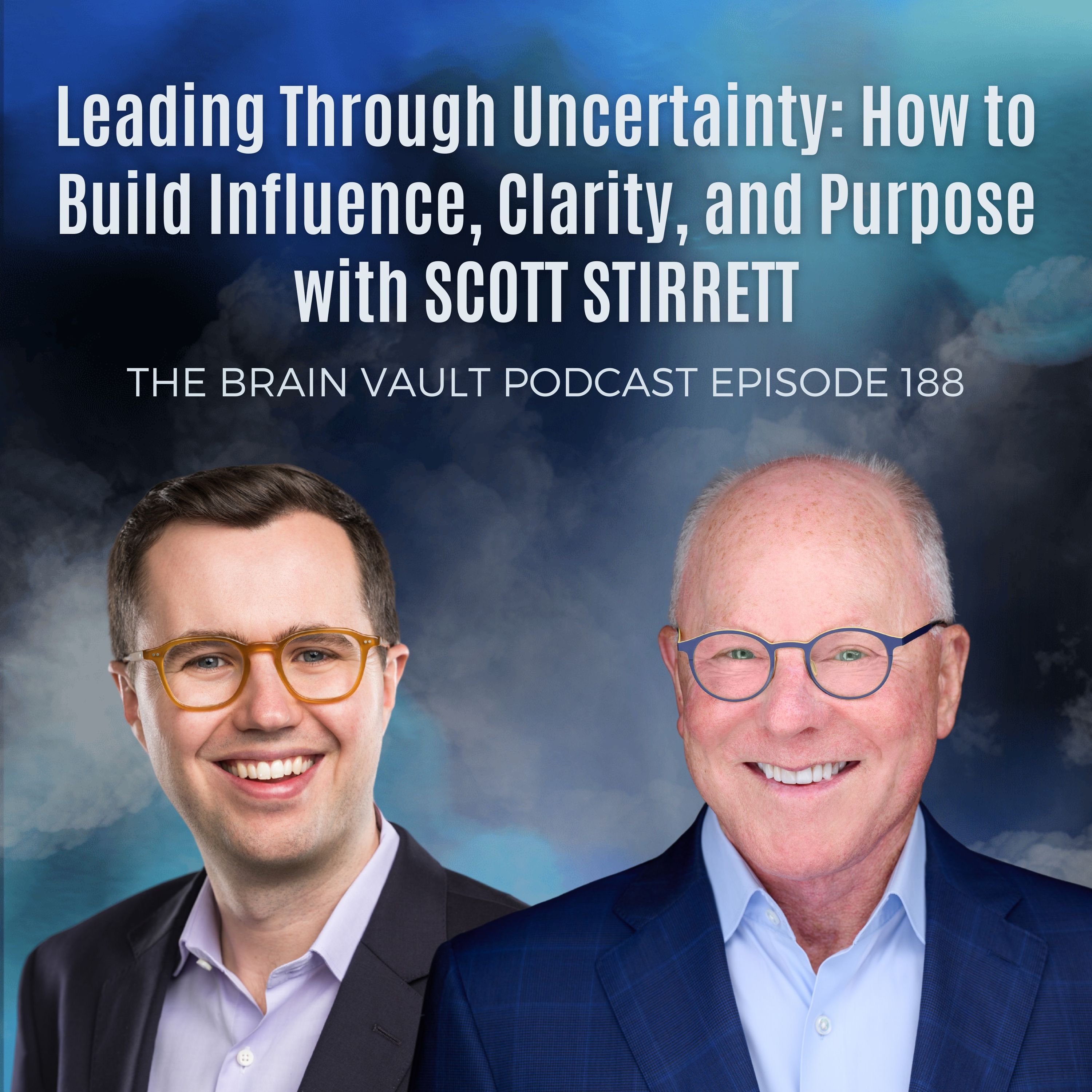 Leading Through Uncertainty: How to Build Influence, Clarity, and Purpose